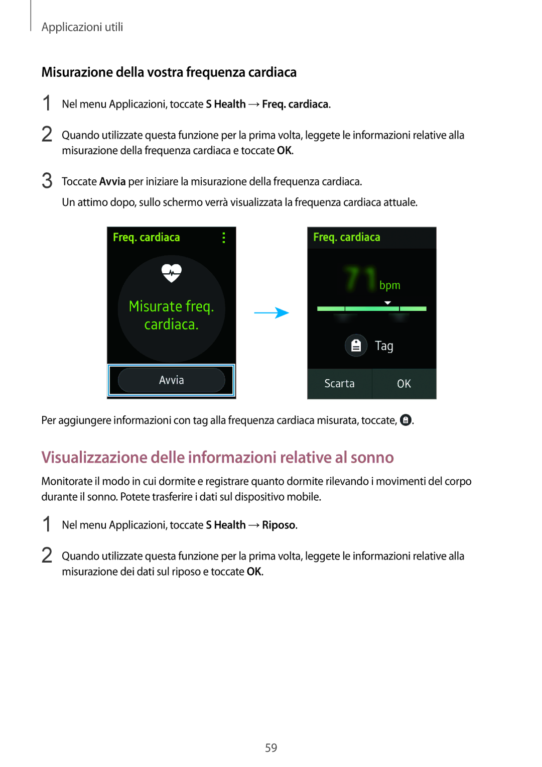 Samsung SM-R7500ZWAXEO Visualizzazione delle informazioni relative al sonno, Misurazione della vostra frequenza cardiaca 