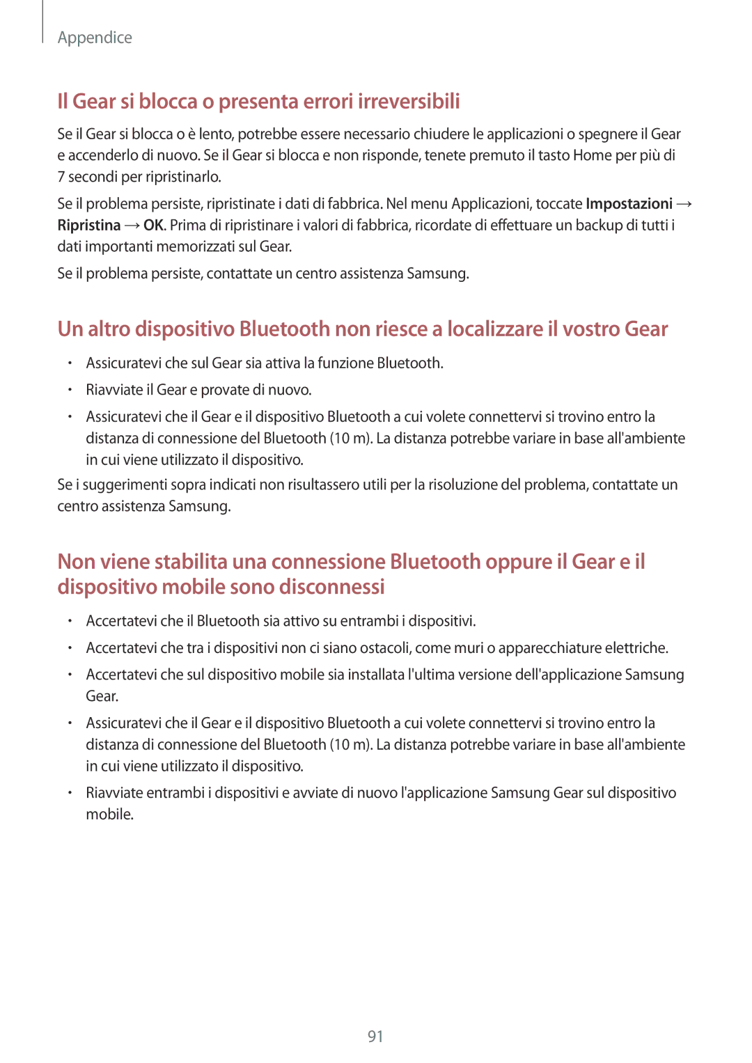 Samsung SM-R7500ZKADBT, SM-R7500ZWATUR, SM-R7500ZKATUR, SM-R7500ZWAXEO Il Gear si blocca o presenta errori irreversibili 