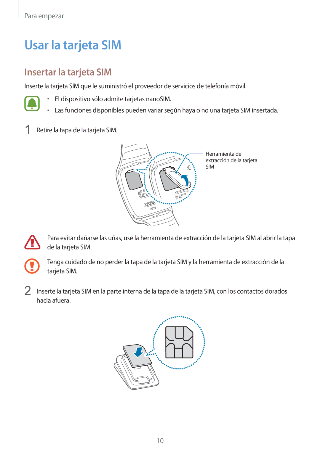 Samsung SM-R7500ZKCPHE, SM-R7500ZKADBT, SM-R7500ZWAXEO, SM-R7500ZKAXEO manual Usar la tarjeta SIM, Insertar la tarjeta SIM 