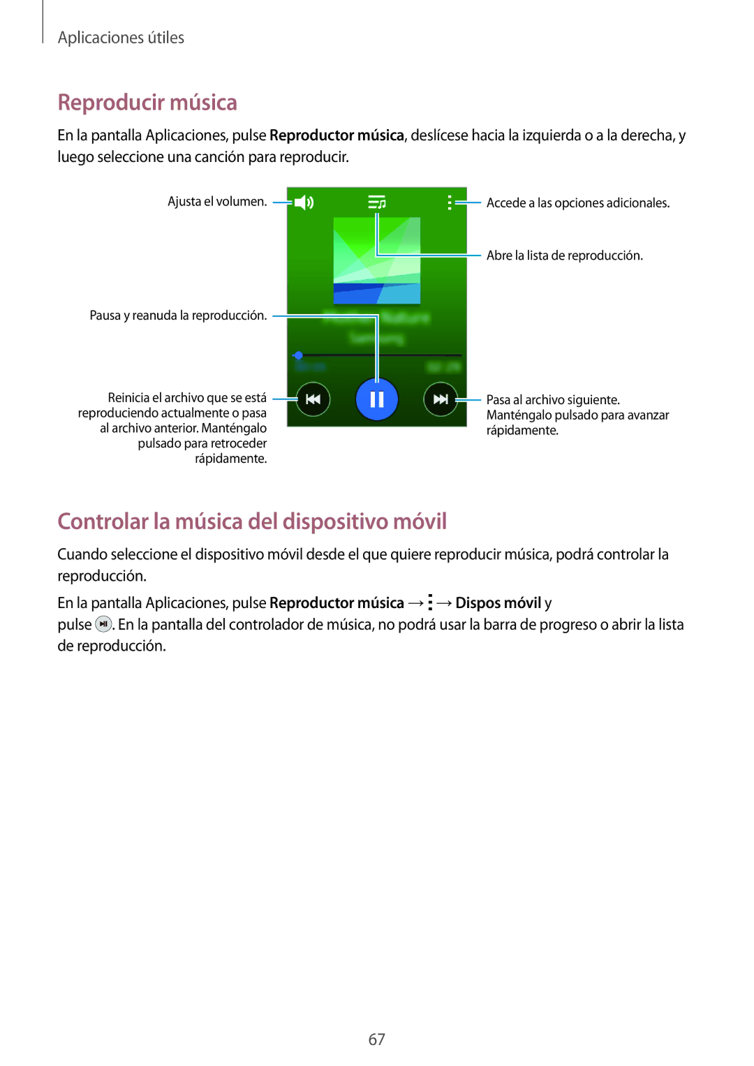 Samsung SM-R7500ZWAXEO, SM-R7500ZKADBT, SM-R7500ZKAXEO manual Reproducir música, Controlar la música del dispositivo móvil 