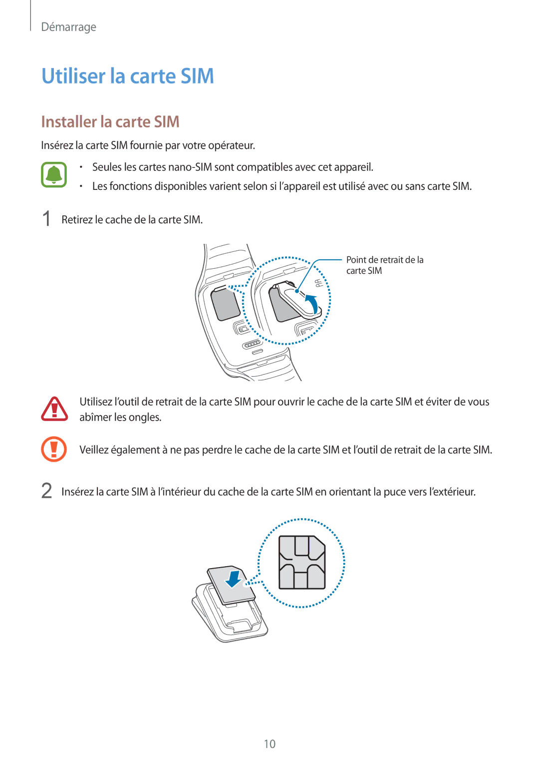 Samsung SM-R7500ZKAXEF, SM-R7500ZWAXEF manual Utiliser la carte SIM, Installer la carte SIM 