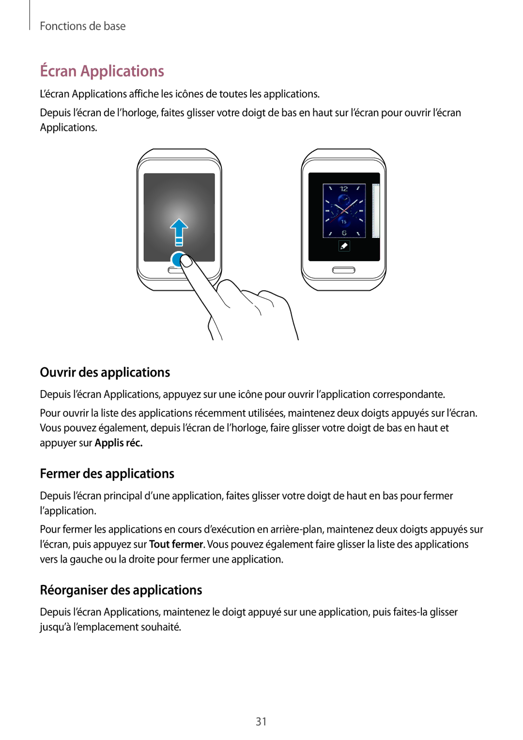 Samsung SM-R7500ZWAXEF Écran Applications, Ouvrir des applications, Fermer des applications, Réorganiser des applications 