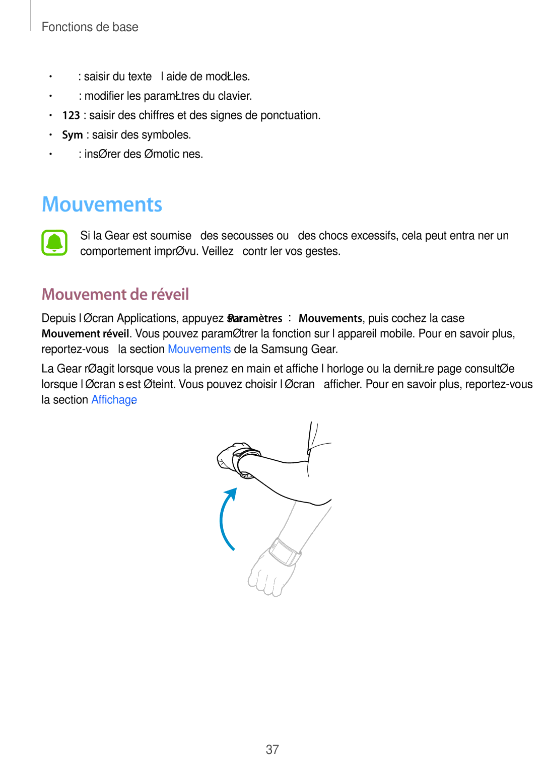 Samsung SM-R7500ZWAXEF, SM-R7500ZKAXEF manual Mouvements, Mouvement de réveil 