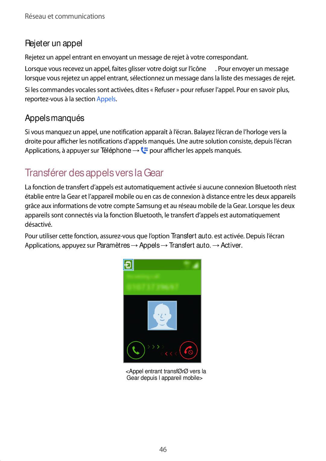 Samsung SM-R7500ZKAXEF, SM-R7500ZWAXEF manual Transférer des appels vers la Gear, Rejeter un appel, Appels manqués 
