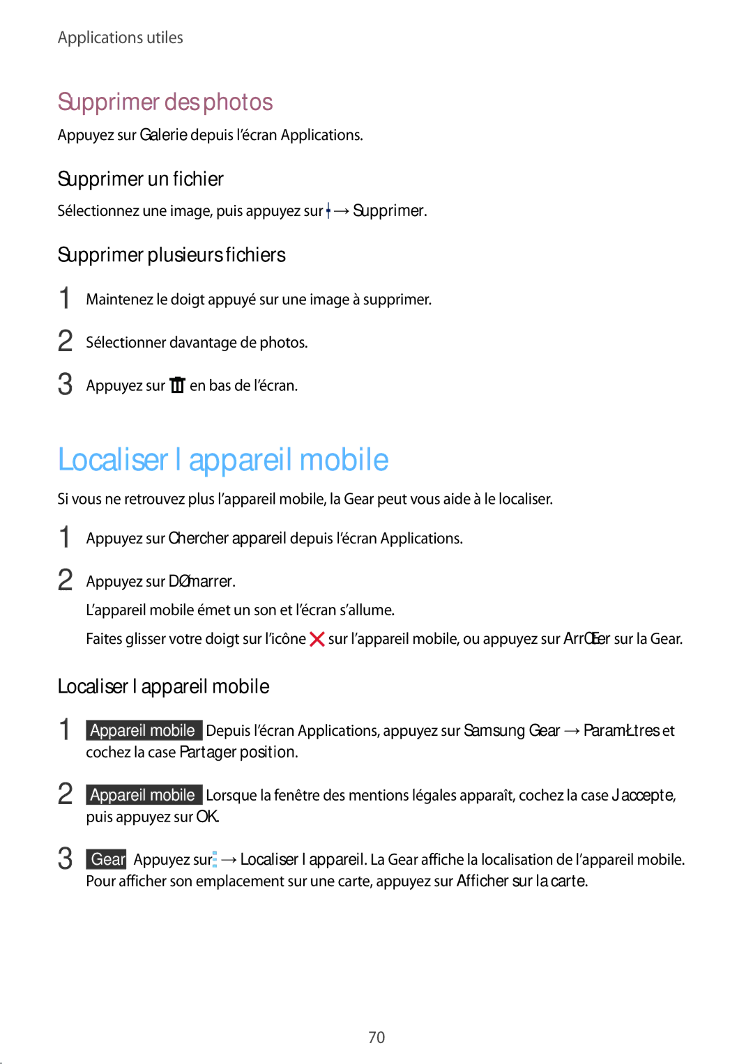 Samsung SM-R7500ZKAXEF, SM-R7500ZWAXEF manual Localiser l’appareil mobile, Supprimer des photos, Supprimer un fichier 