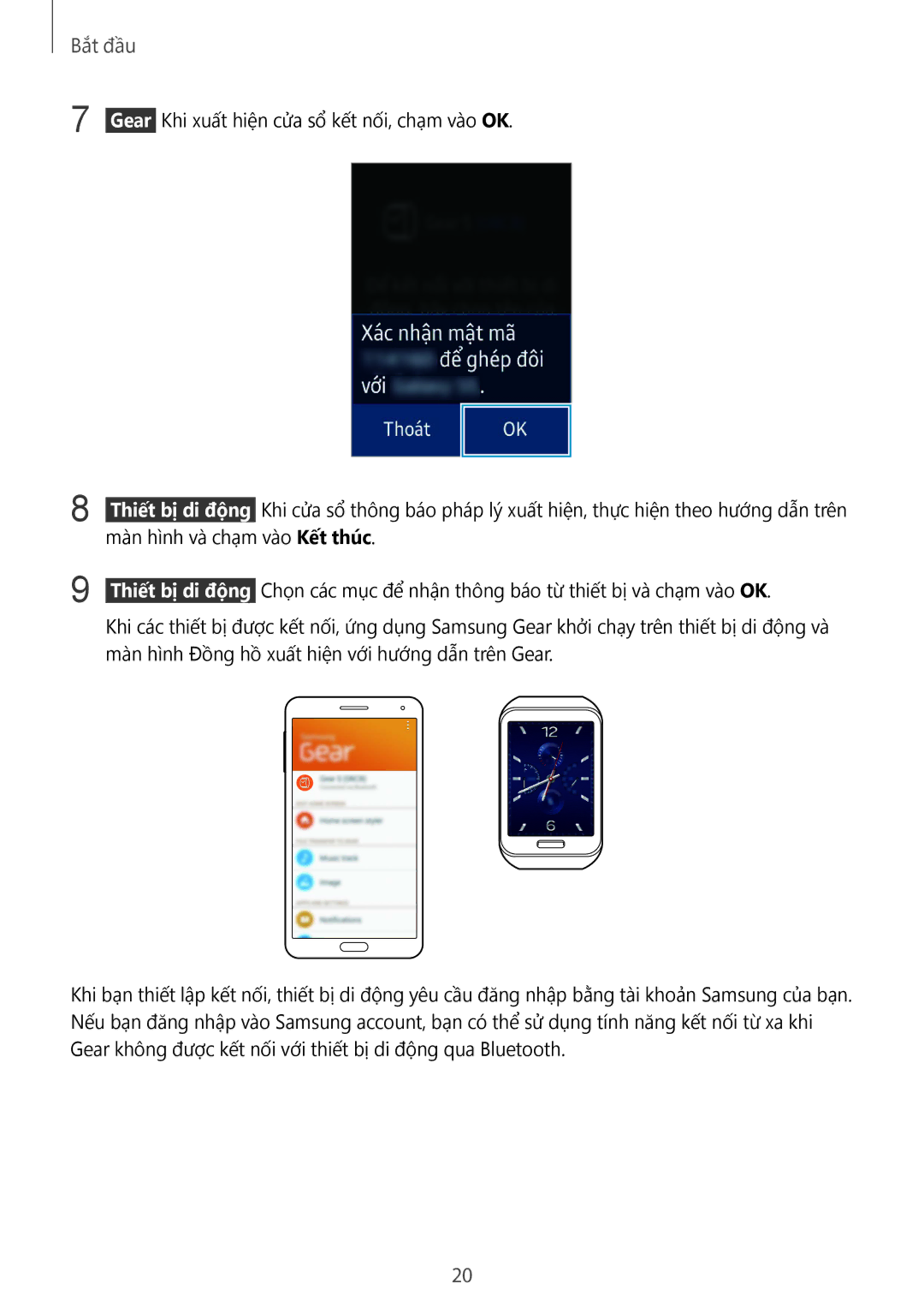 Samsung SM-R7500ZKAXXV, SM-R7500ZWAXXV manual  Gear Khi xuất hiện cửa sổ kết nối, chạ̣m vào OK 