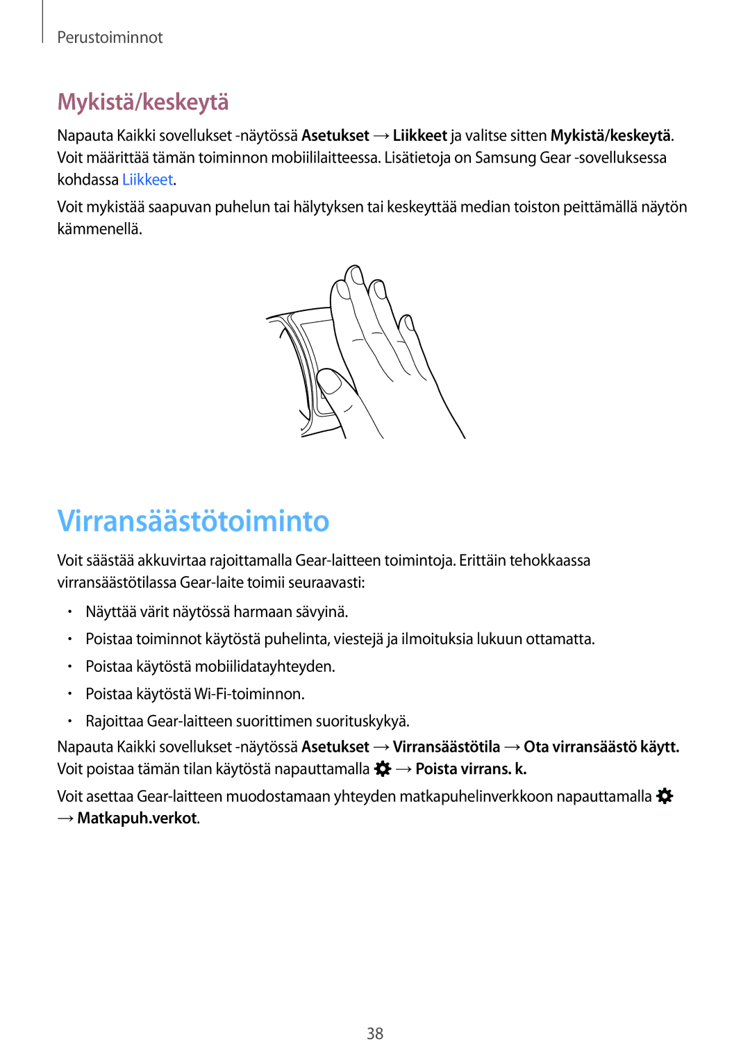 Samsung SM-R7500ZKANEE, SM-R7500ZWANEE, SM-R7500ZWBNEE manual Virransäästötoiminto, Mykistä/keskeytä, → Matkapuh.verkot 