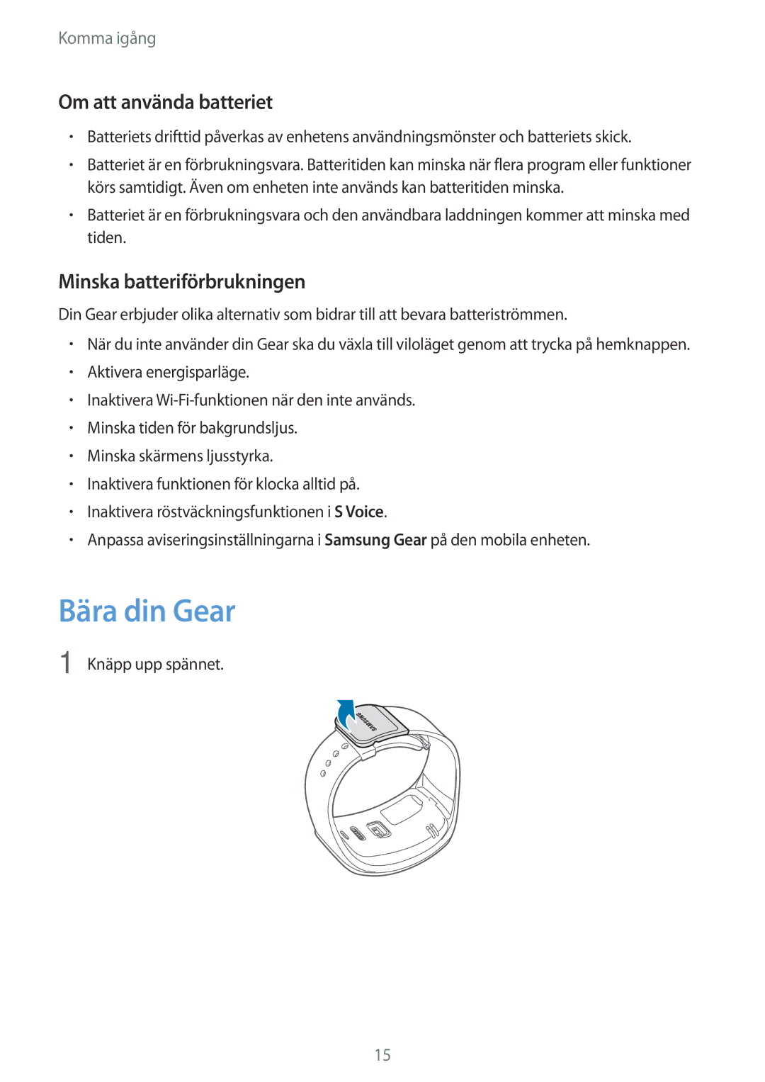 Samsung SM-R7500ZKBNEE, SM-R7500ZWANEE, SM-R7500ZWBNEE Bära din Gear, Om att använda batteriet, Minska batteriförbrukningen 