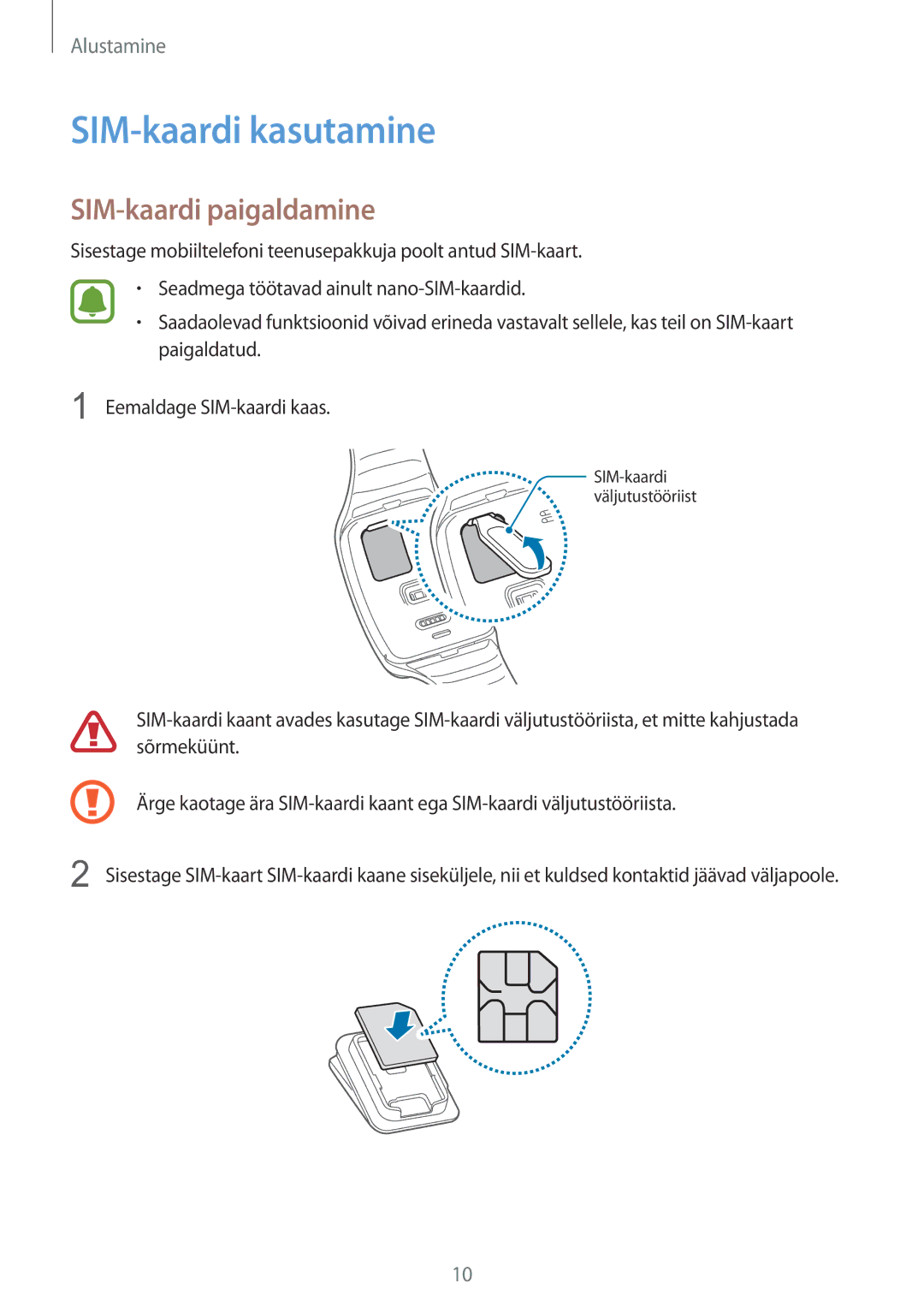 Samsung SM-R7500ZWASEB, SM-R7500ZKASEB manual SIM-kaardi kasutamine, SIM-kaardi paigaldamine 