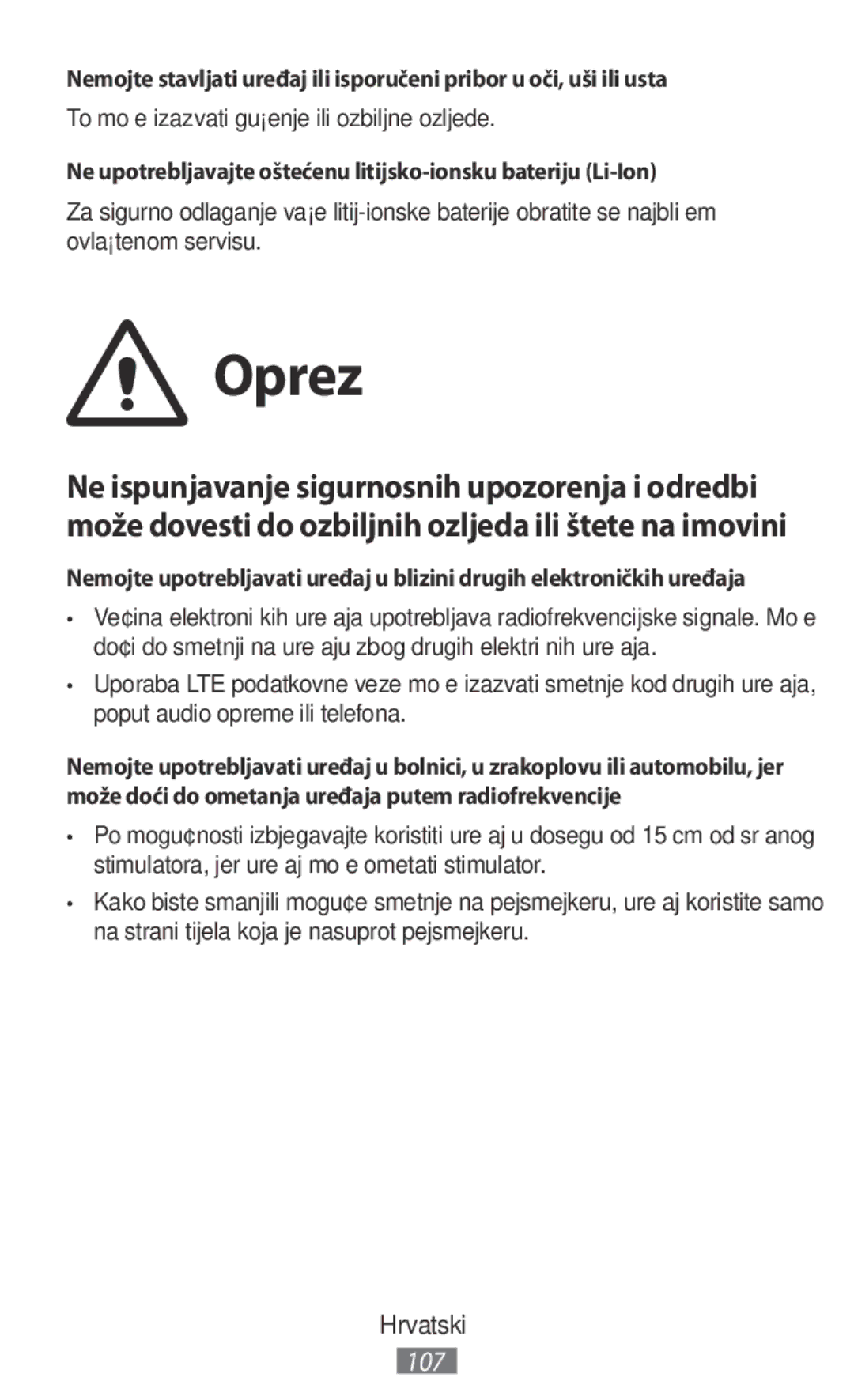 Samsung SM-R7500ZKAXEO, SM-R7500ZWASEB, SM-R7500ZKATPH, SM-R7500ZWADBT Oprez, To može izazvati gušenje ili ozbiljne ozljede 