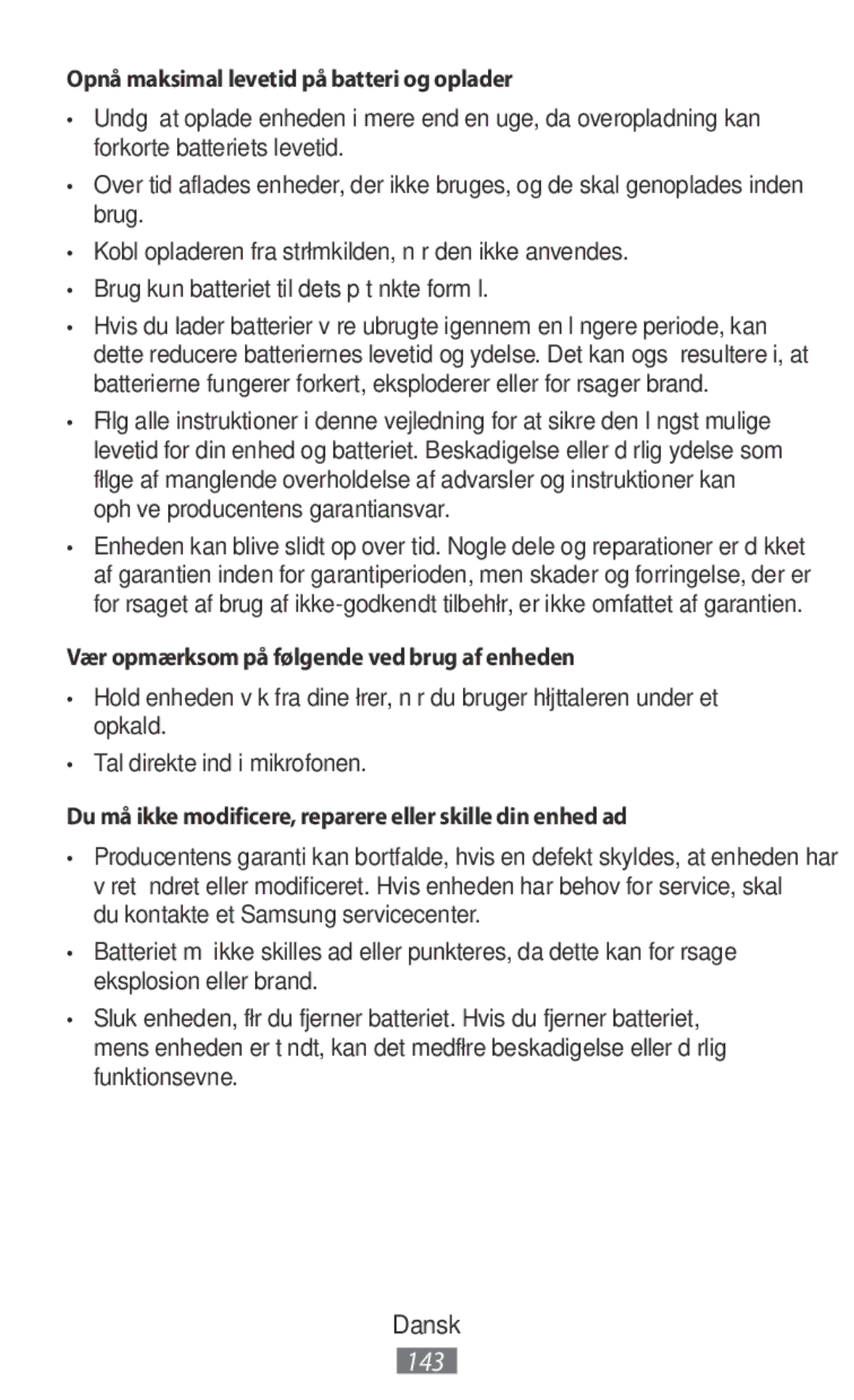 Samsung SM-R750BZWAILO manual Opnå maksimal levetid på batteri og oplader, Vær opmærksom på følgende ved brug af enheden 