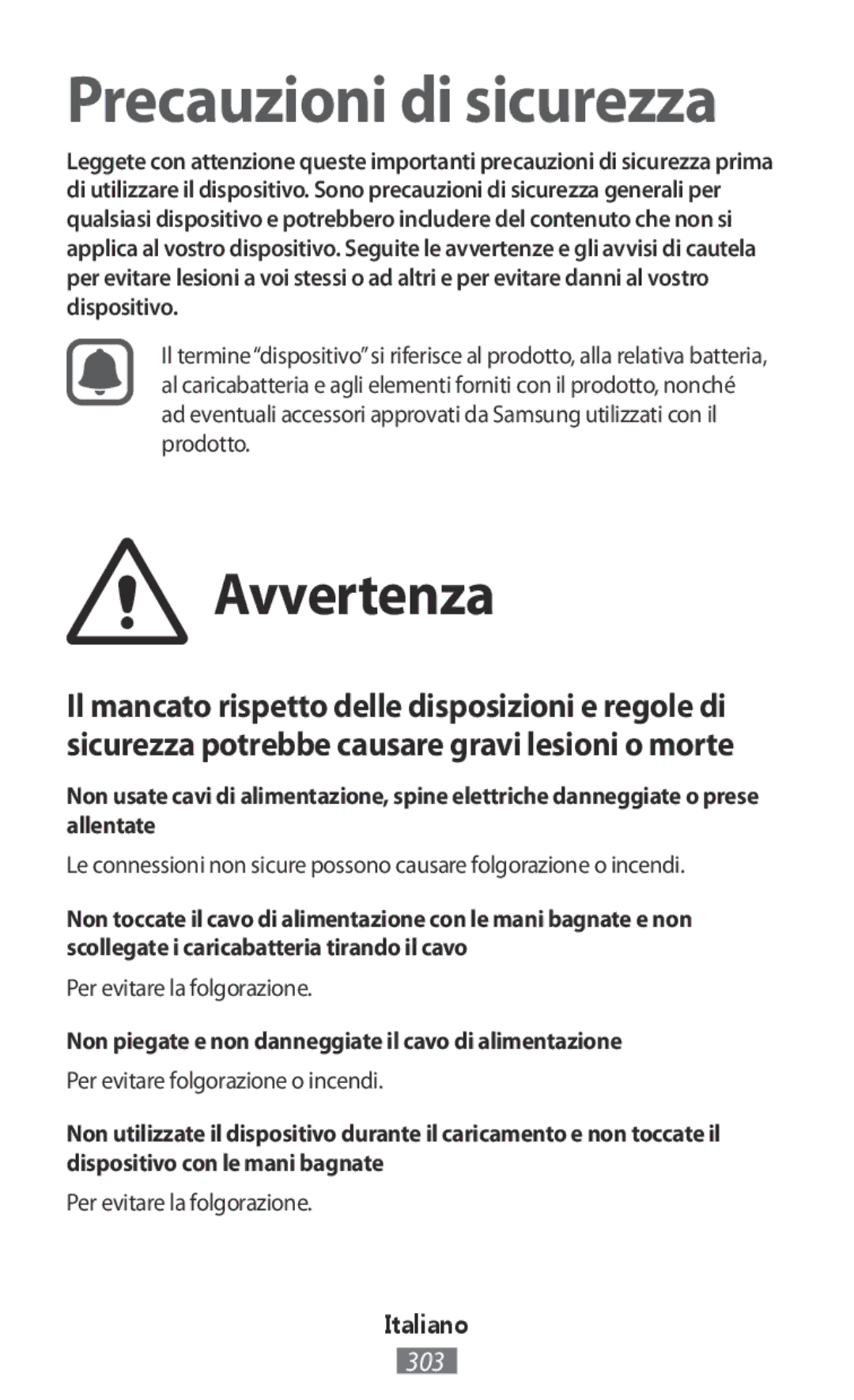 Samsung SM-R7500ZKAXEO Avvertenza, Per evitare la folgorazione, Non piegate e non danneggiate il cavo di alimentazione 