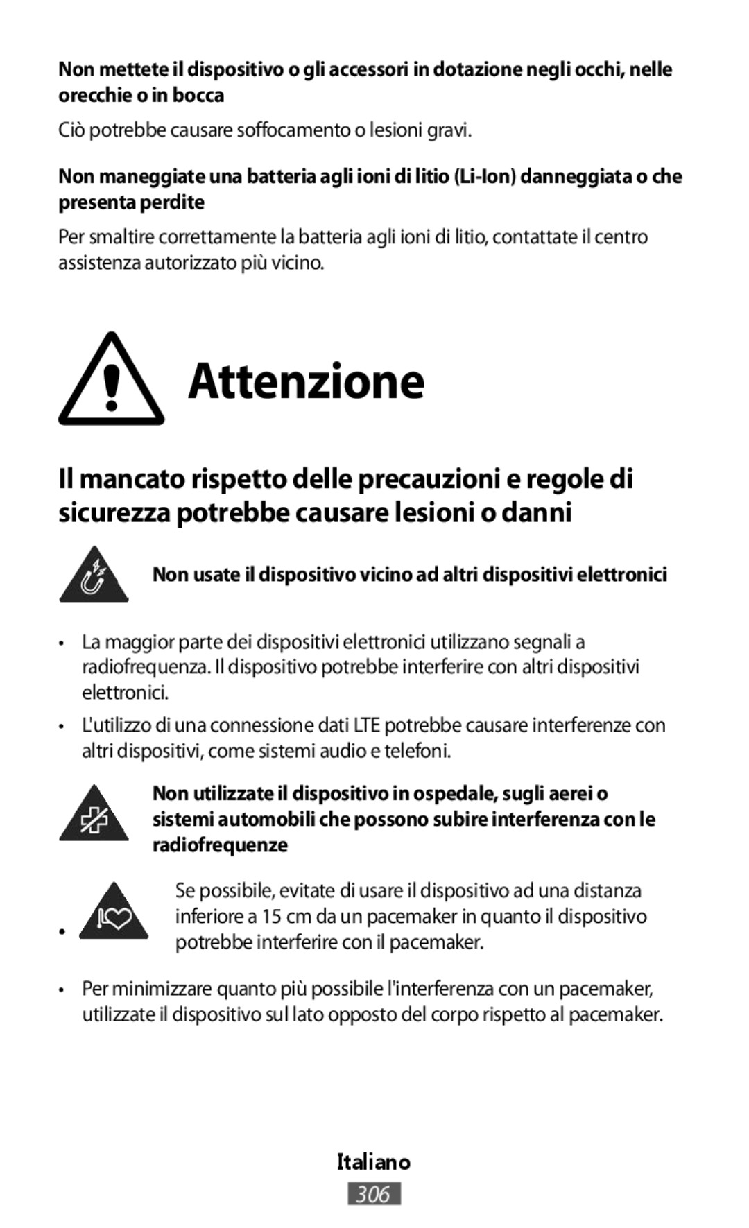 Samsung SM-R7500ZWAITV, SM-R7500ZWASEB, SM-R7500ZKATPH manual Attenzione, Ciò potrebbe causare soffocamento o lesioni gravi 