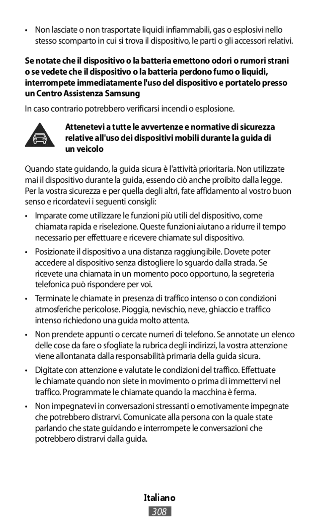 Samsung SM-R7500ZWAPHE, SM-R7500ZWASEB, SM-R7500ZKATPH manual Caso contrario potrebbero verificarsi incendi o esplosione 