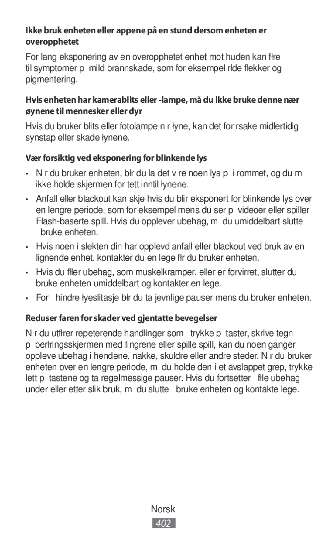 Samsung SM-R7500ZKAXEF Vær forsiktig ved eksponering for blinkende lys, Reduser faren for skader ved gjentatte bevegelser 