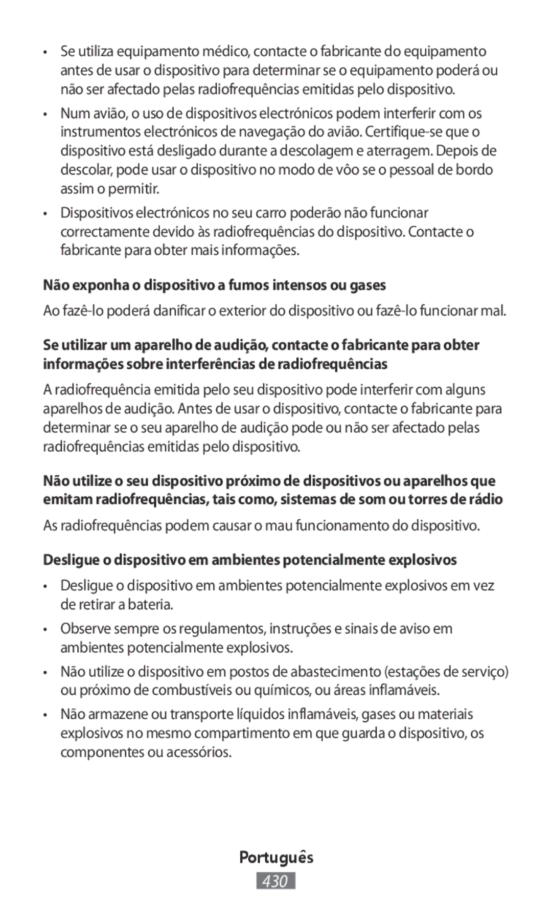 Samsung SM-R7500ZWBNEE, SM-R7500ZWASEB, SM-R7500ZKATPH, SM-R7500ZWADBT Não exponha o dispositivo a fumos intensos ou gases 