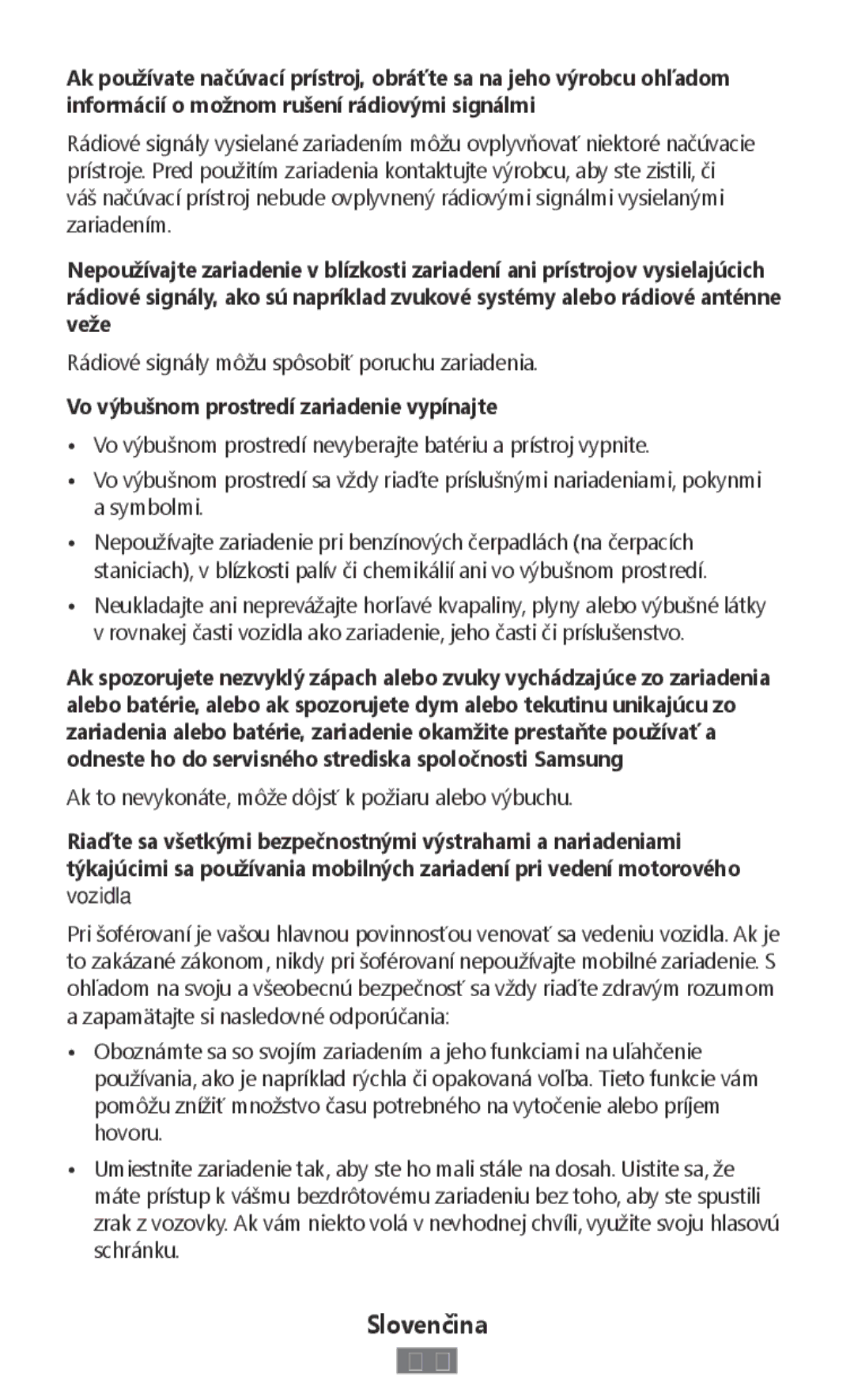 Samsung SM-R7500ZWADBT, SM-R7500ZWASEB, SM-R7500ZKATPH, SM-R7500ZKADBT manual Vo výbušnom prostredí zariadenie vypínajte 