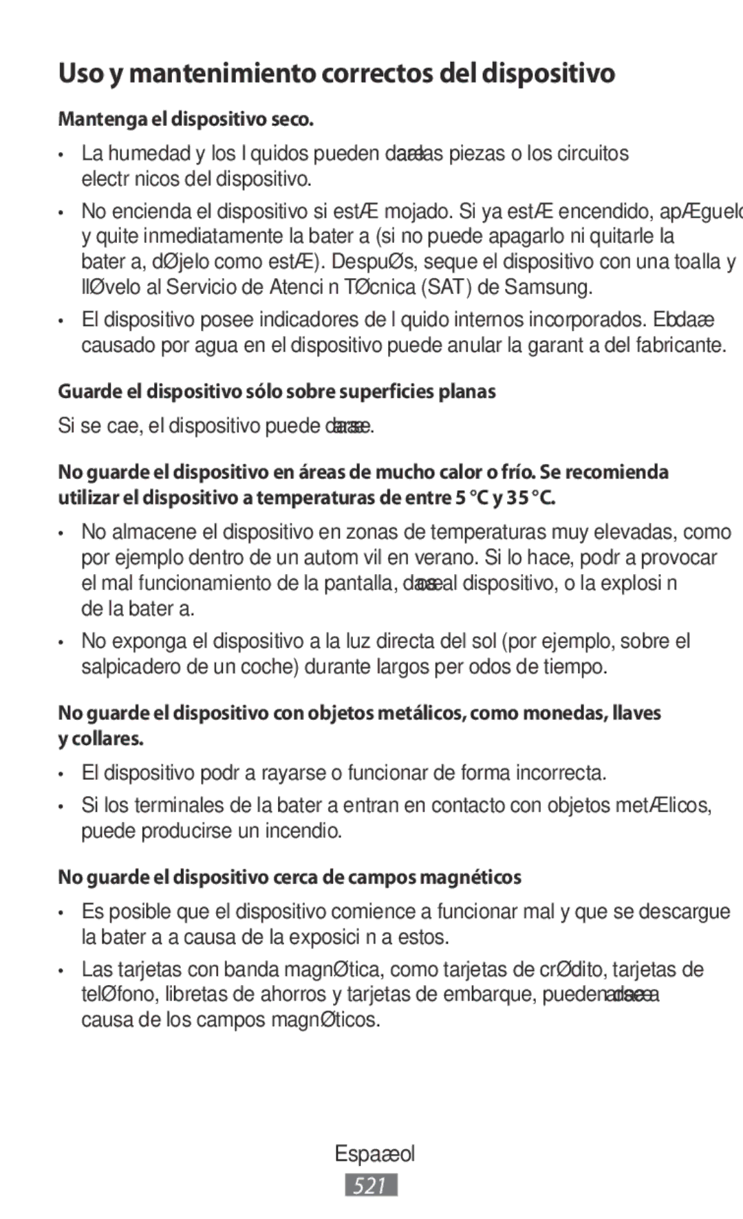 Samsung SM-R7500ZKBATO, SM-R7500ZWASEB Mantenga el dispositivo seco, Guarde el dispositivo sólo sobre superficies planas 