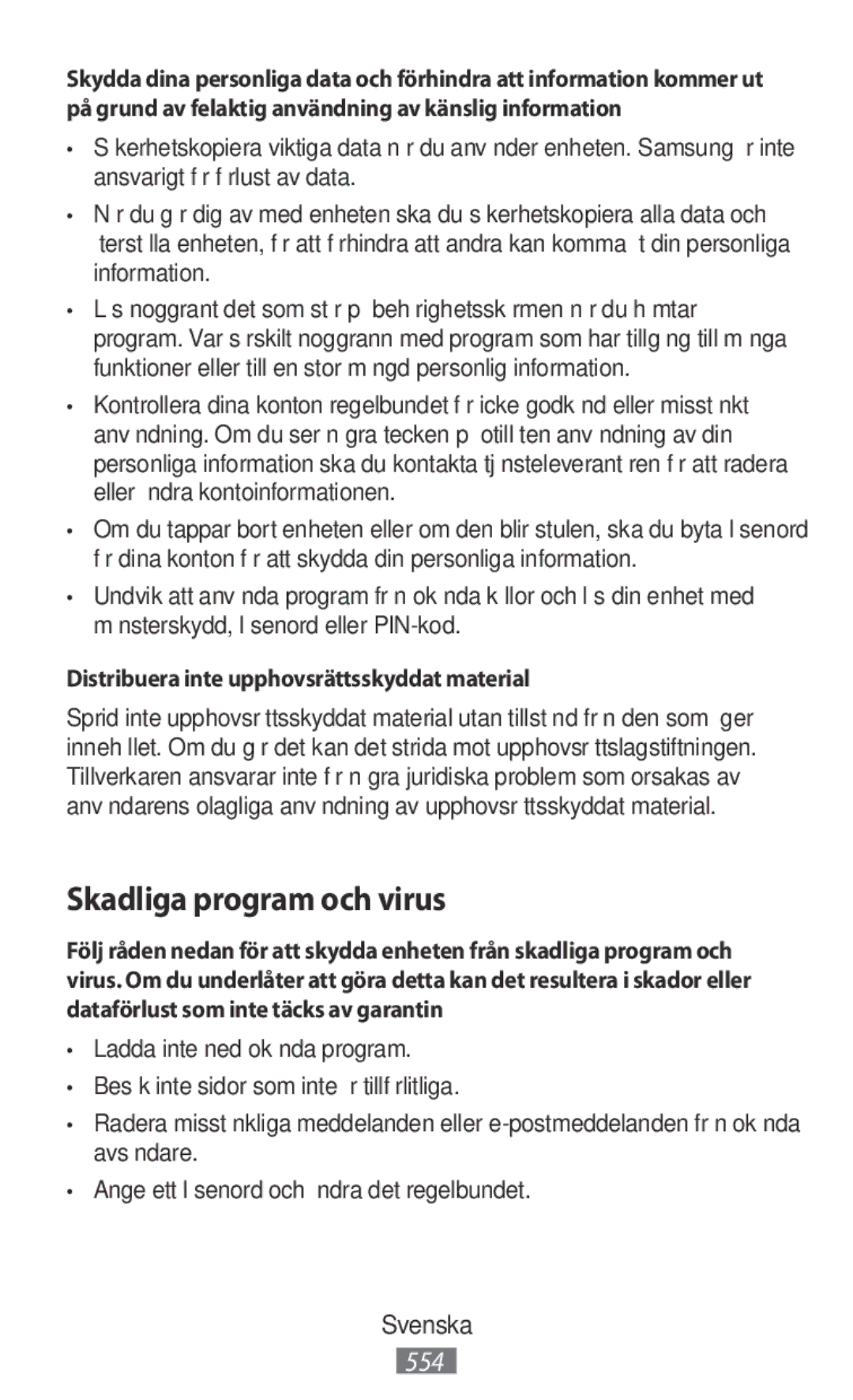 Samsung SM-R7500ZKSPHE, SM-R7500ZWASEB manual Skadliga program och virus, Distribuera inte upphovsrättsskyddat material 