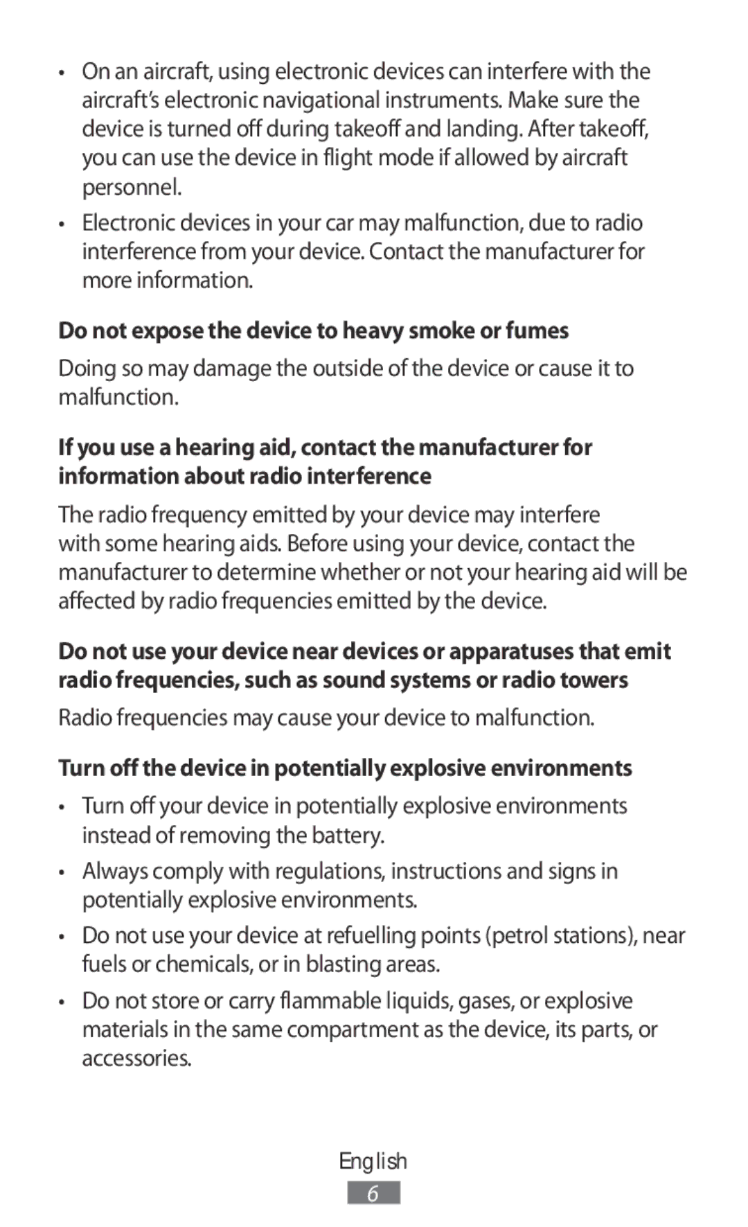 Samsung SM-R7500ZKASEB, SM-R7500ZWASEB, SM-R7500ZKATPH, SM-R7500ZWADBT manual Do not expose the device to heavy smoke or fumes 