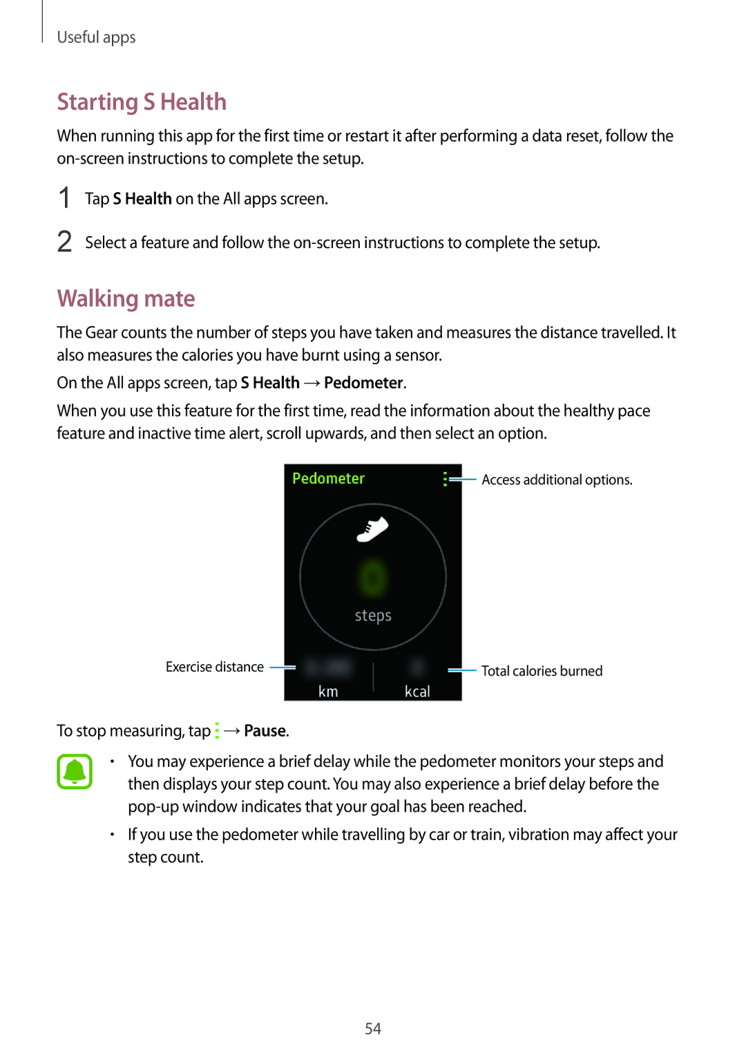 Samsung SM-R7500ZKASEB, SM-R7500ZWASEB, SM-R7500ZKATPH manual Starting S Health, Walking mate, To stop measuring, tap →Pause 