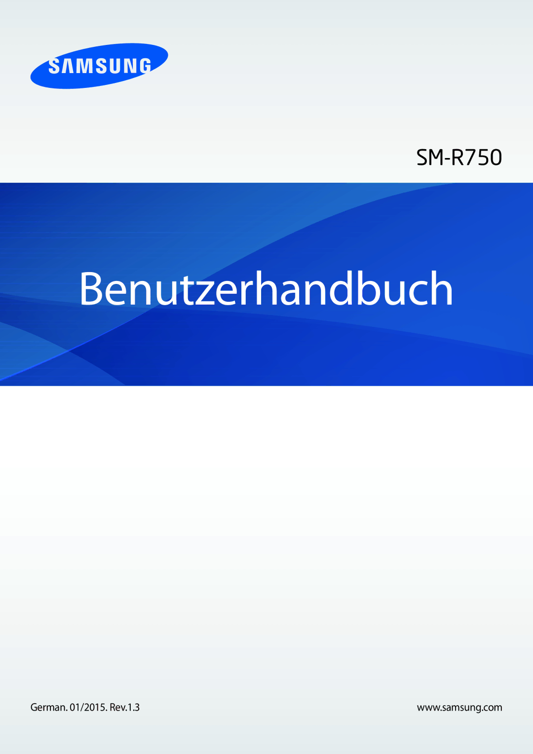 Samsung SM-R7500ZKATPH, SM-R7500ZWASEB, SM-R7500ZWADBT, SM-R7500ZKADBT manual Benutzerhandbuch, German /2015. Rev.1.3 