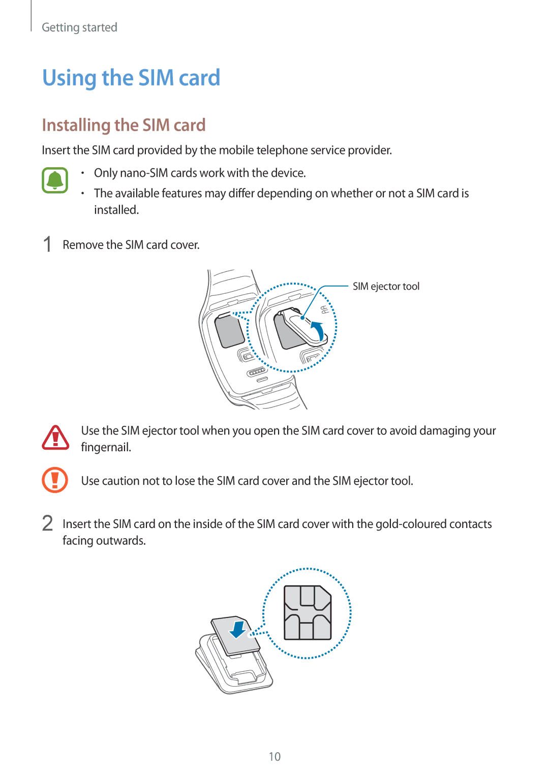 Samsung SM-R750BZKAILO, SM-R750BZWAILO manual Using the SIM card, Installing the SIM card 