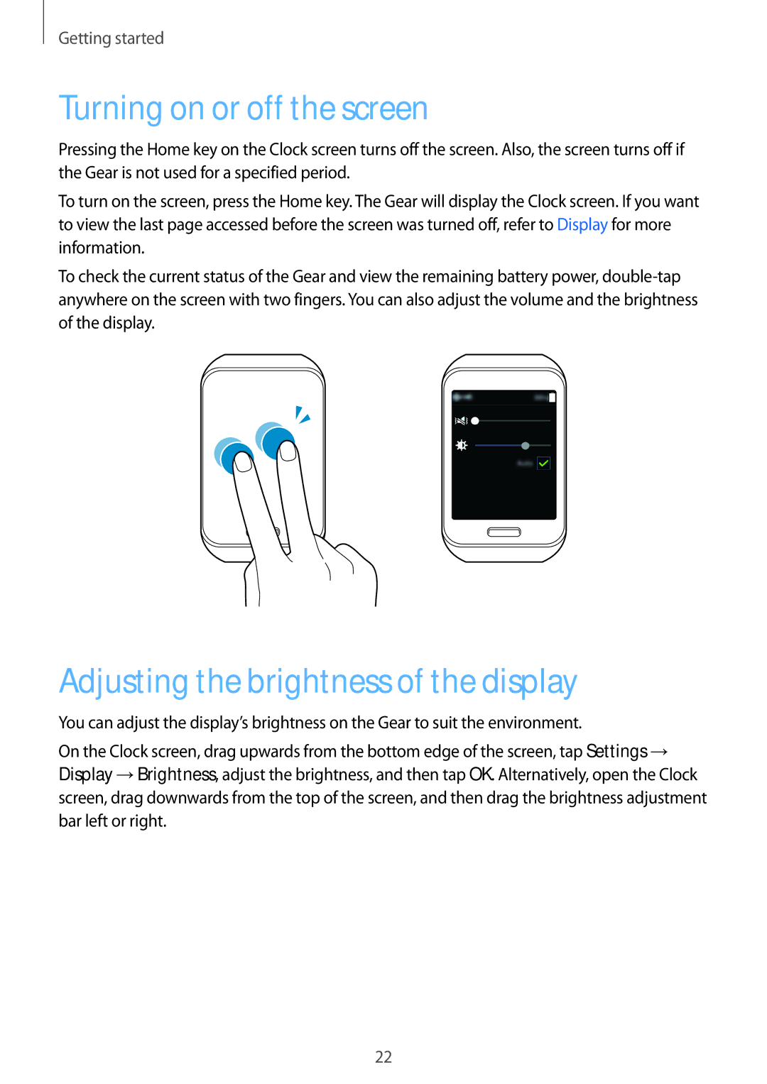 Samsung SM-R750BZKAILO, SM-R750BZWAILO manual Turning on or off the screen, Adjusting the brightness of the display 