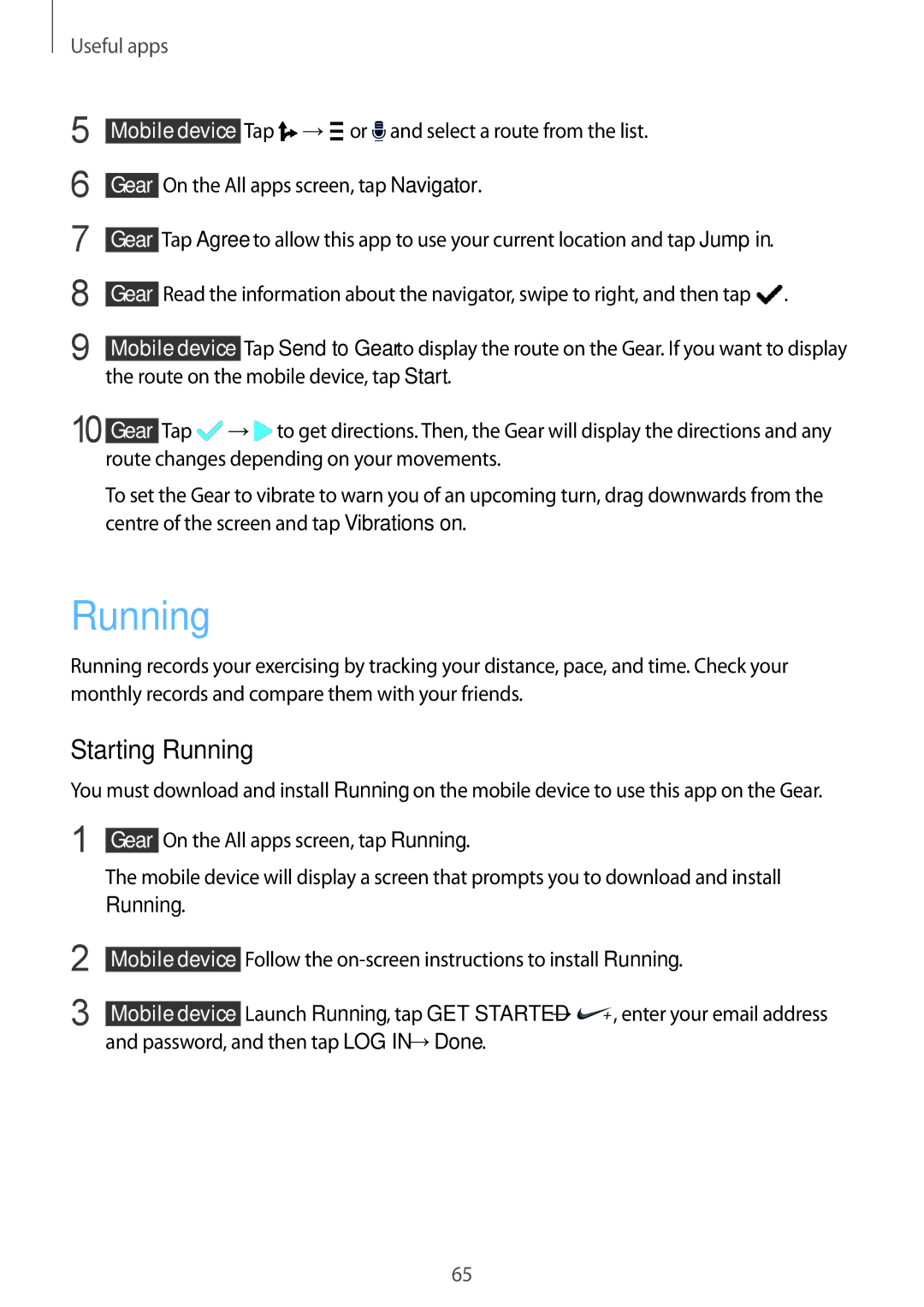 Samsung SM-R750BZWAILO, SM-R750BZKAILO manual Starting Running, Password, and then tap LOG in →Done 