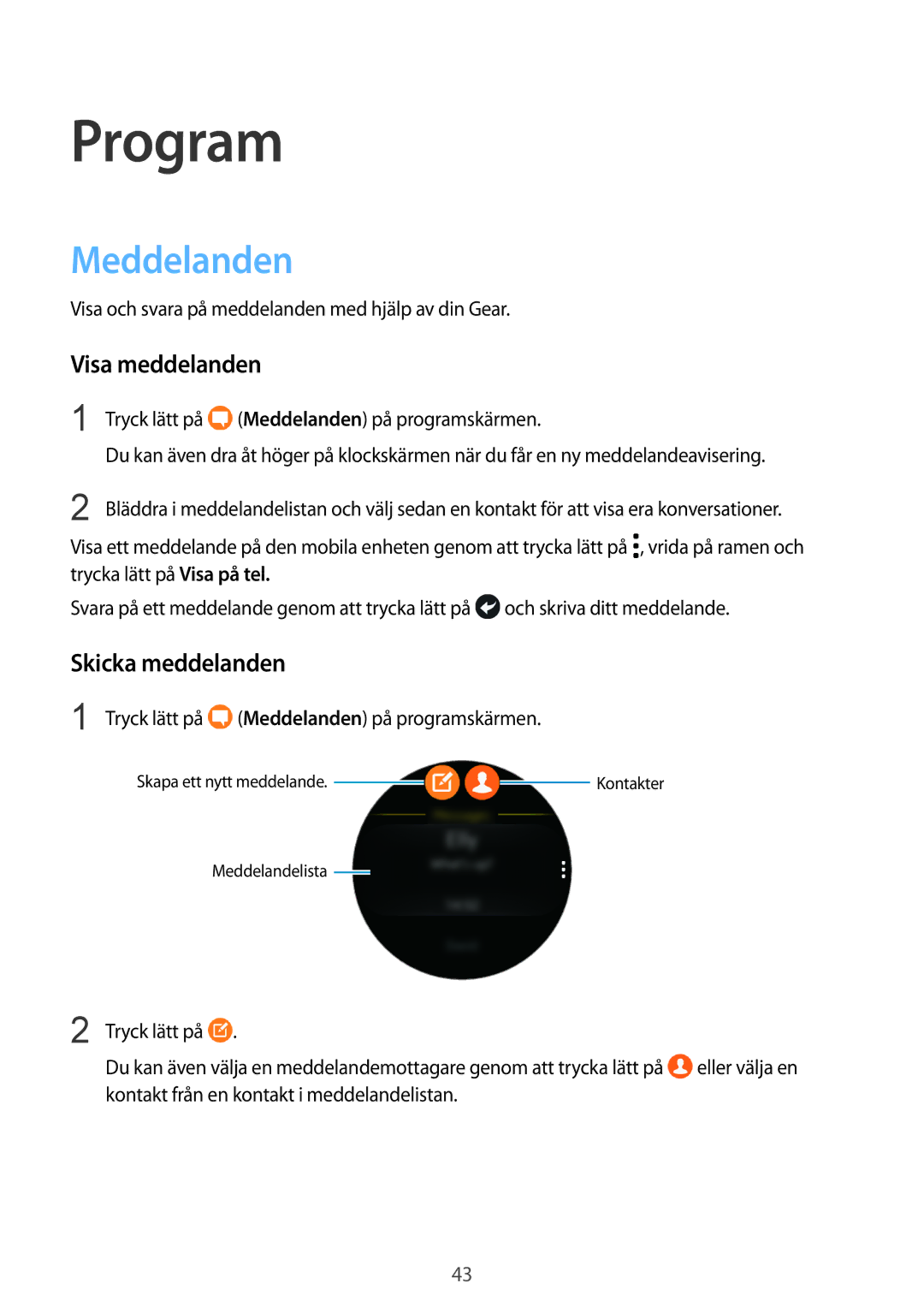 Samsung SM-R770NZSANEE, SM-R760NDAANEE manual Meddelanden, Visa meddelanden, Skicka meddelanden 