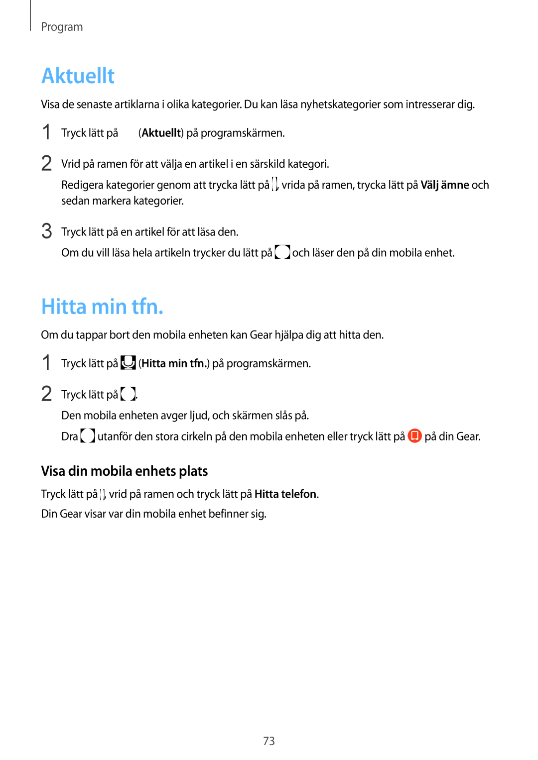 Samsung SM-R770NZSANEE, SM-R760NDAANEE manual Aktuellt, Hitta min tfn, Visa din mobila enhets plats 