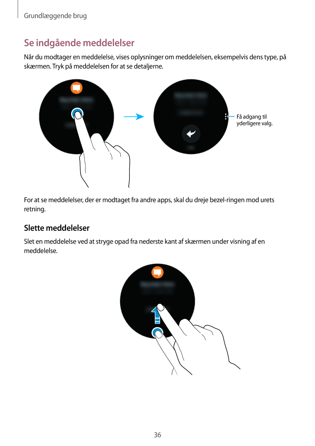 Samsung SM-R760NDAANEE, SM-R770NZSANEE manual Se indgående meddelelser, Slette meddelelser 