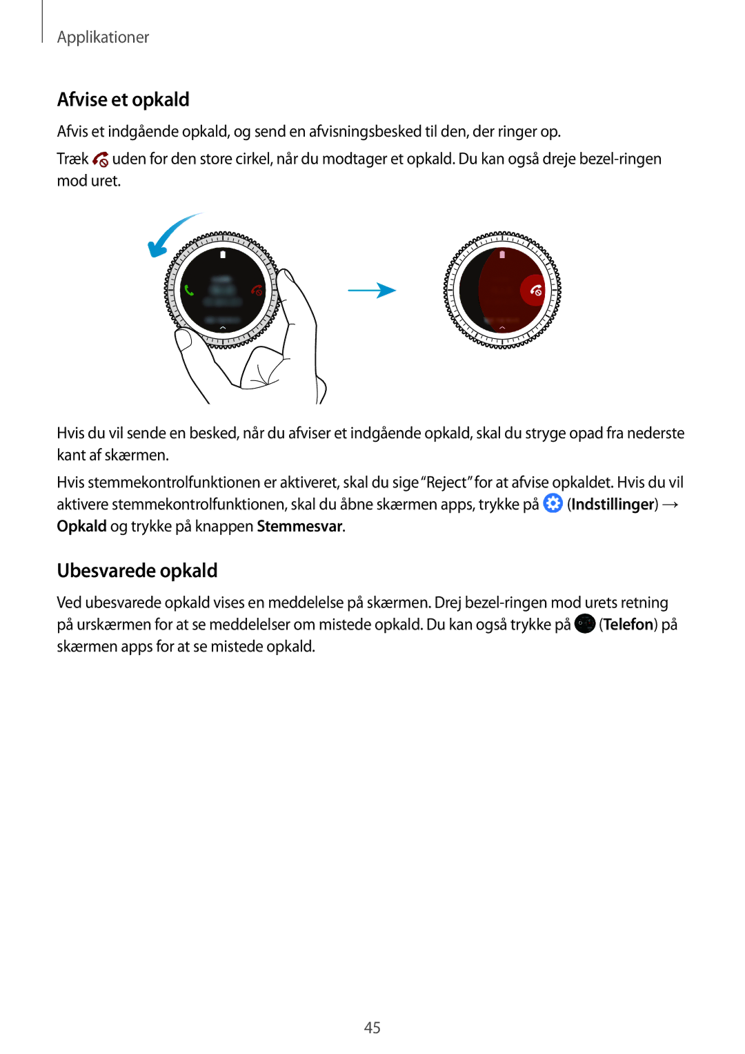 Samsung SM-R770NZSANEE, SM-R760NDAANEE manual Afvise et opkald, Ubesvarede opkald 