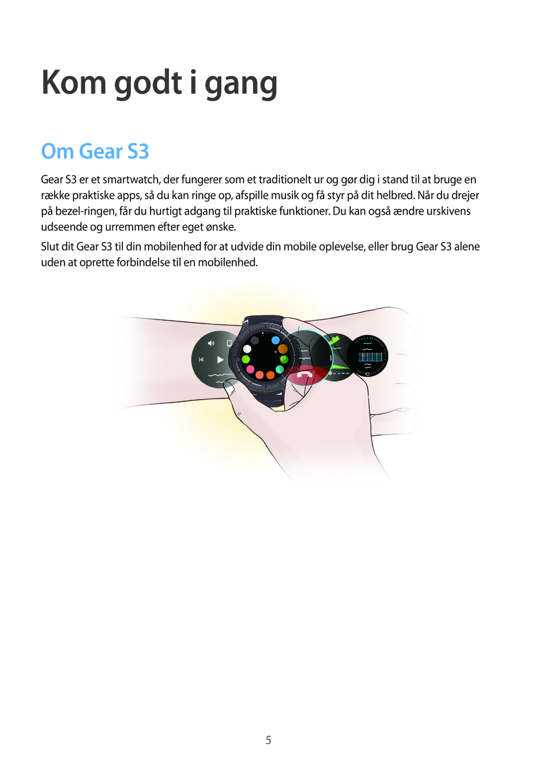 Samsung SM-R770NZSANEE, SM-R760NDAANEE manual Kom godt i gang, Om Gear S3 