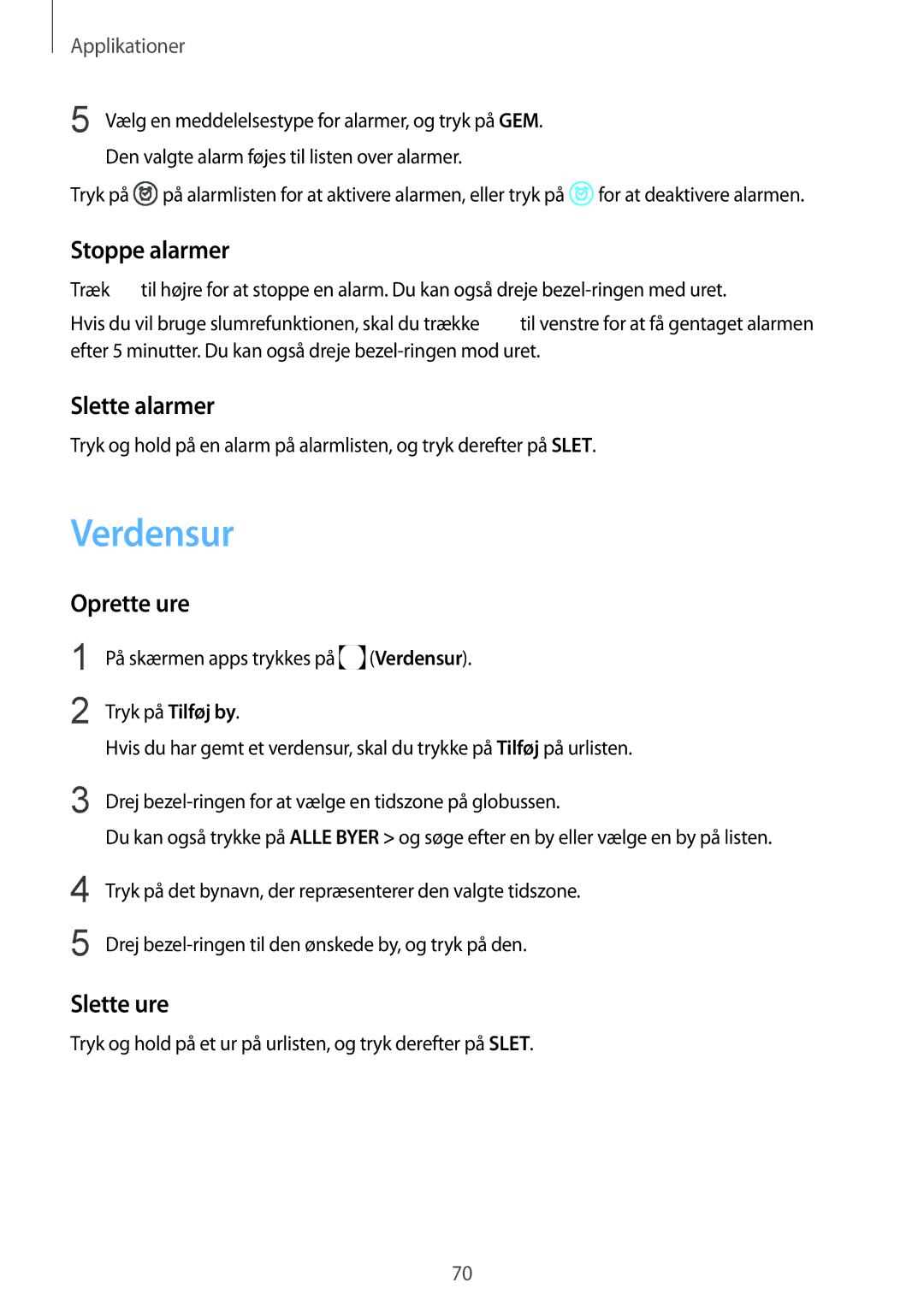 Samsung SM-R760NDAANEE, SM-R770NZSANEE manual Verdensur, Stoppe alarmer, Slette alarmer, Oprette ure, Slette ure 