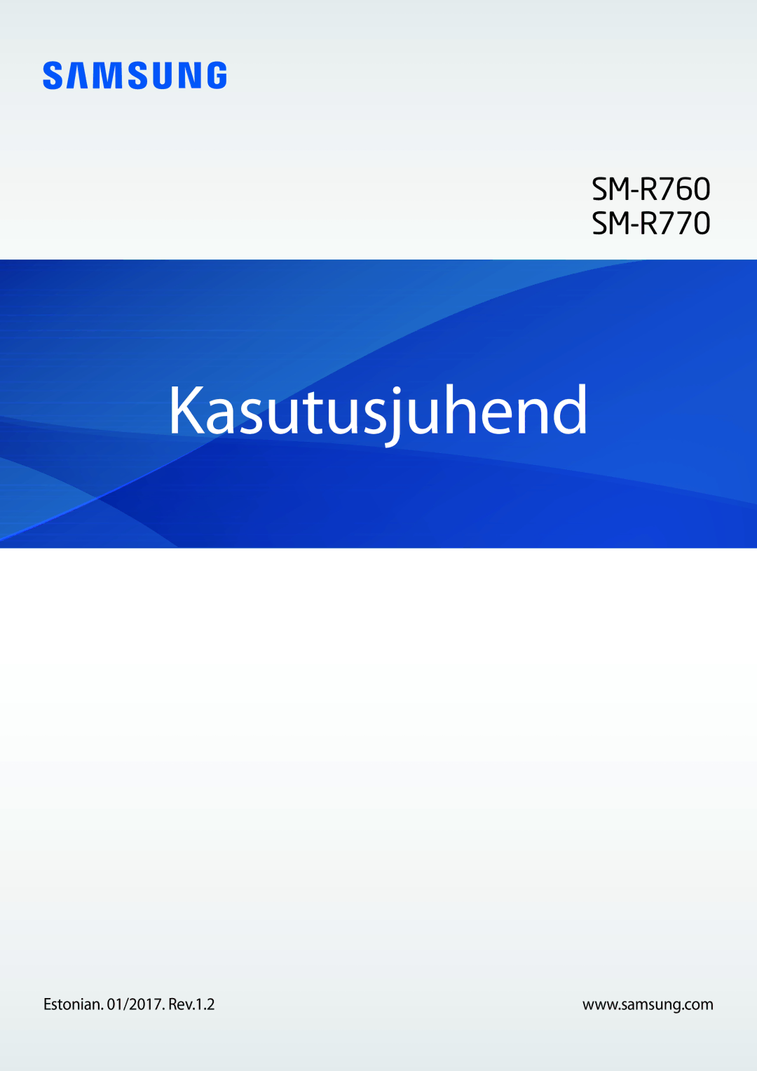 Samsung SM-R770NZSASEB, SM-R760NDAASEB manual Kasutusjuhend 