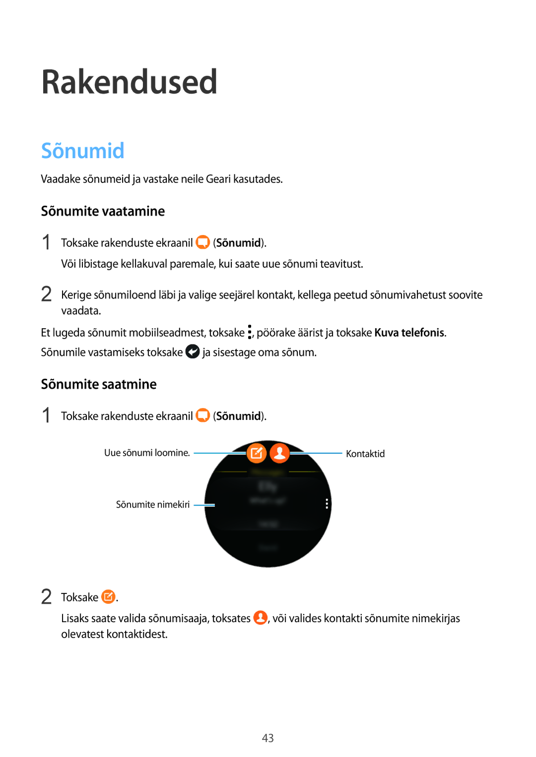 Samsung SM-R770NZSASEB, SM-R760NDAASEB manual Sõnumid, Sõnumite vaatamine, Sõnumite saatmine 