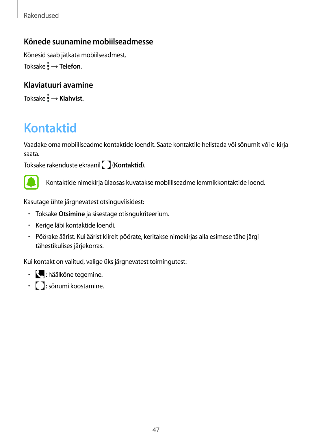 Samsung SM-R770NZSASEB, SM-R760NDAASEB manual Kontaktid, Kõnede suunamine mobiilseadmesse, Klaviatuuri avamine 