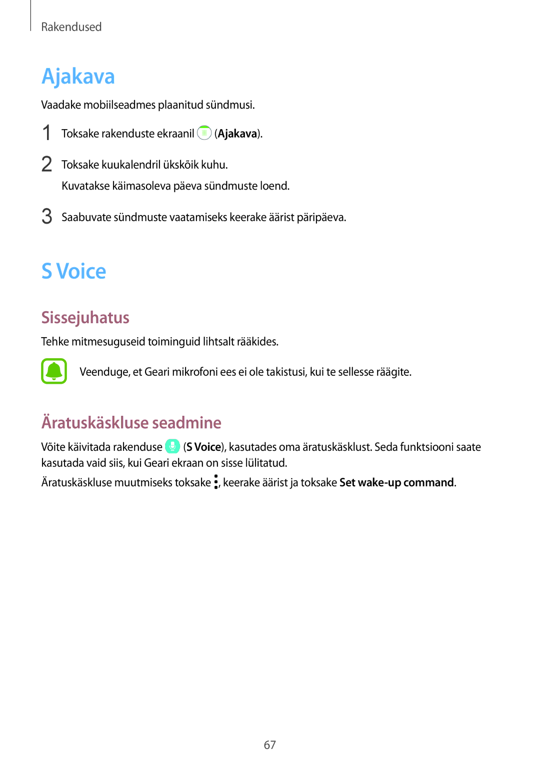 Samsung SM-R770NZSASEB, SM-R760NDAASEB manual Ajakava, Voice, Äratuskäskluse seadmine 