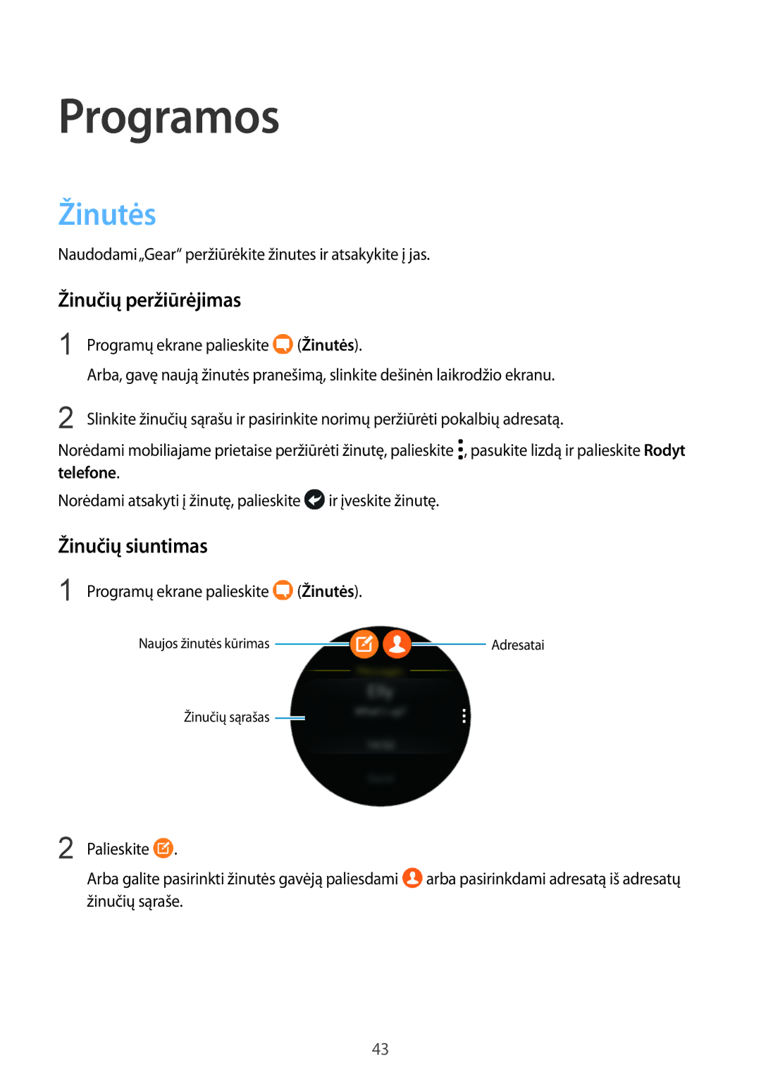 Samsung SM-R770NZSASEB, SM-R760NDAASEB manual Žinutės, Žinučių peržiūrėjimas, Žinučių siuntimas 