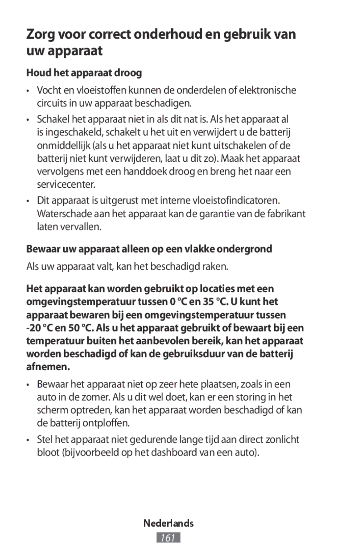 Samsung SM-R770NZSAKSA, SM-R770NZSADBT Zorg voor correct onderhoud en gebruik van uw apparaat, Houd het apparaat droog 