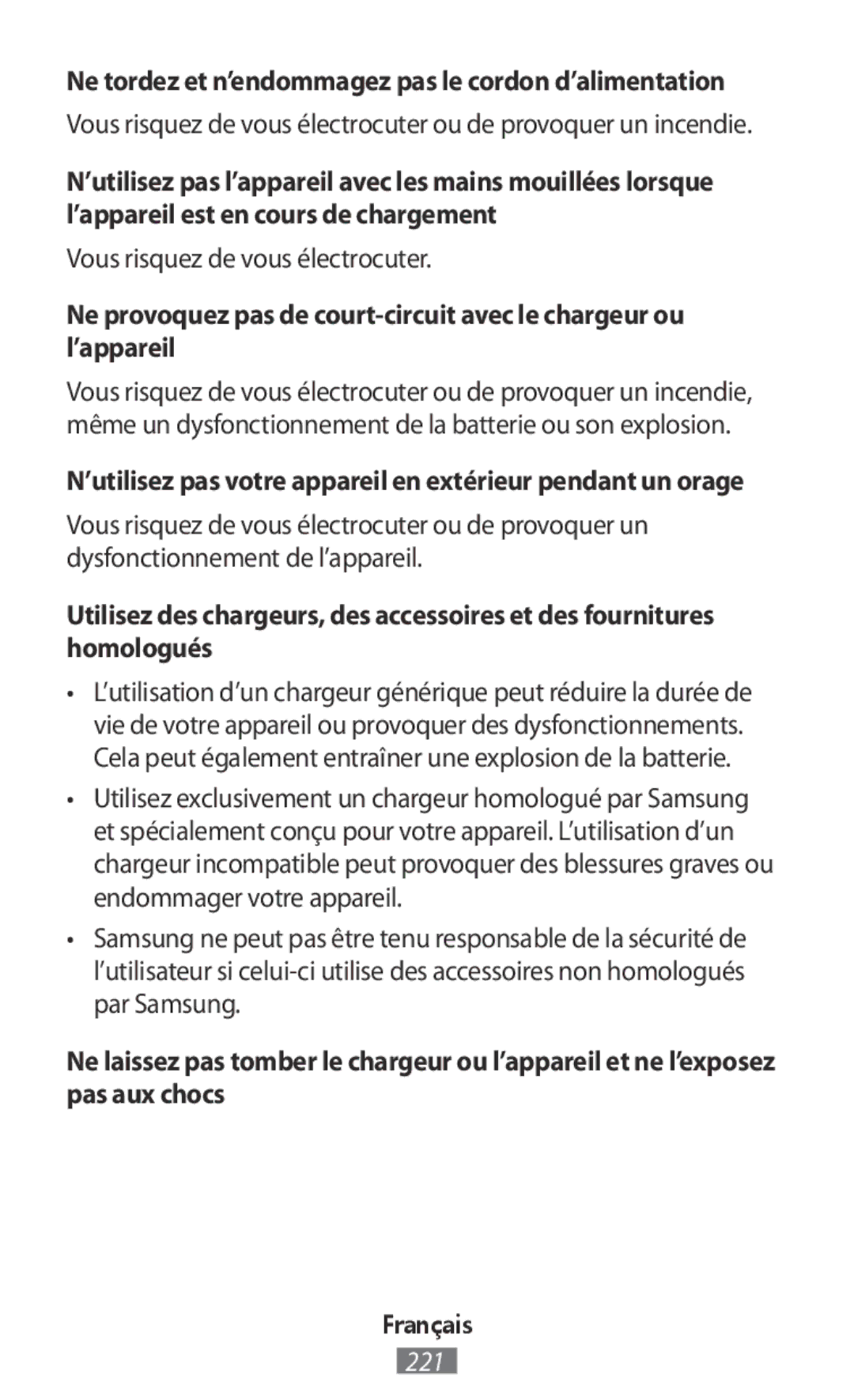 Samsung SM-R770NZSAKSA, SM-R770NZSADBT, SM-R760NDAADBT manual Ne tordez et n’endommagez pas le cordon d’alimentation 