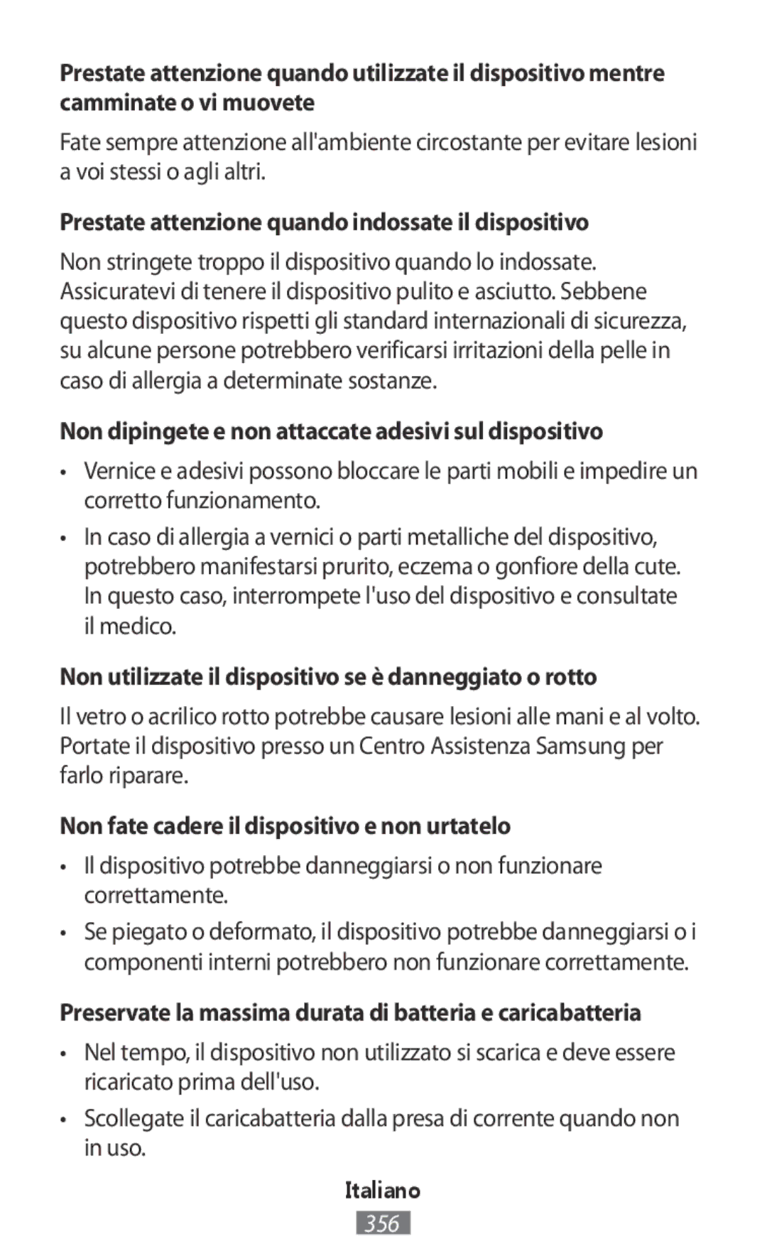 Samsung SM-R770NZSAXEH Prestate attenzione quando indossate il dispositivo, Non fate cadere il dispositivo e non urtatelo 