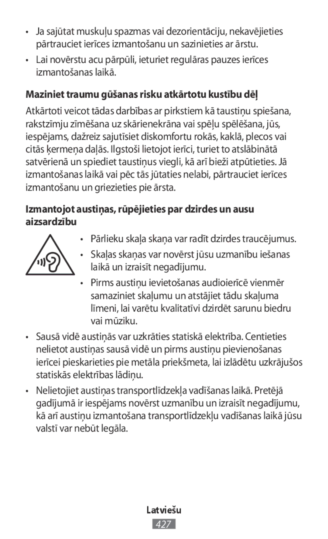 Samsung SM-R760NDAAITV, SM-R770NZSADBT, SM-R760NDAADBT, SM-R770NZSAXEF Maziniet traumu gūšanas risku atkārtotu kustību dēļ 