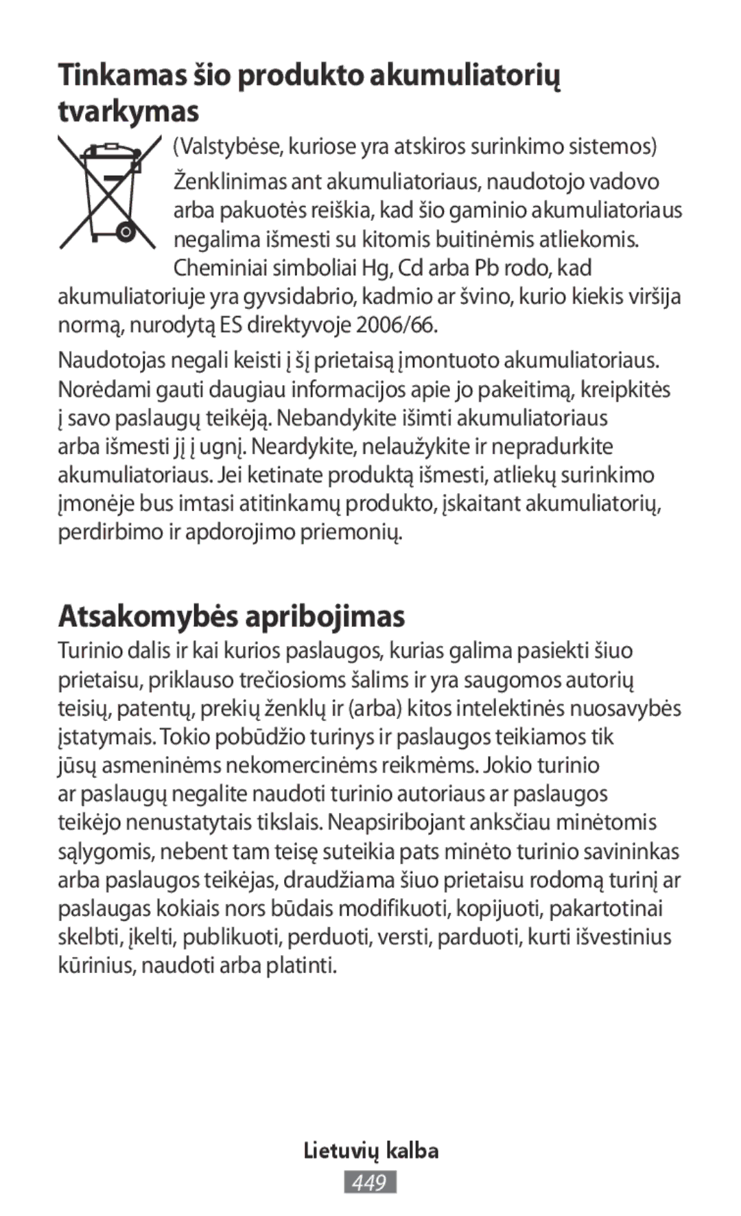 Samsung SM-R770NZSADBT, SM-R760NDAADBT manual Tinkamas šio produkto akumuliatorių tvarkymas, Atsakomybės apribojimas 