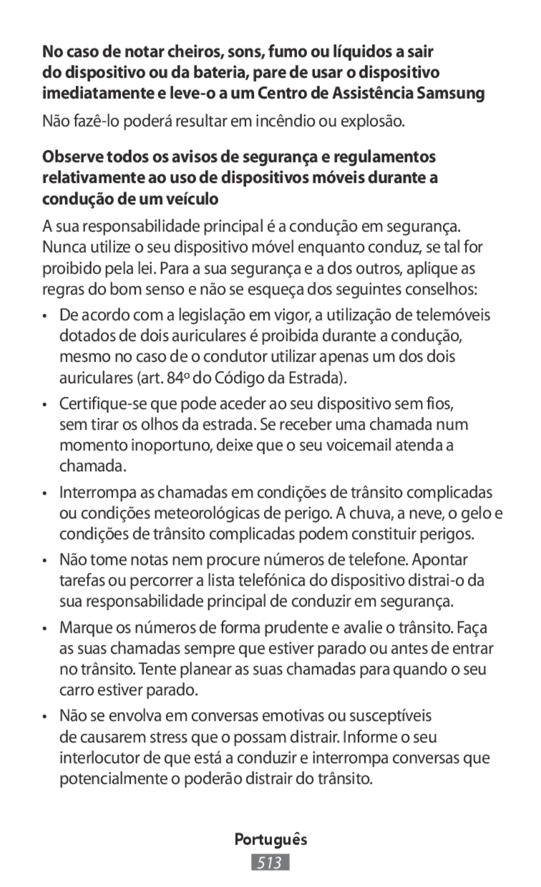 Samsung SM-R770NZSAXJP, SM-R770NZSADBT, SM-R760NDAADBT, SM-R770NZSAXEF Não fazê-lo poderá resultar em incêndio ou explosão 