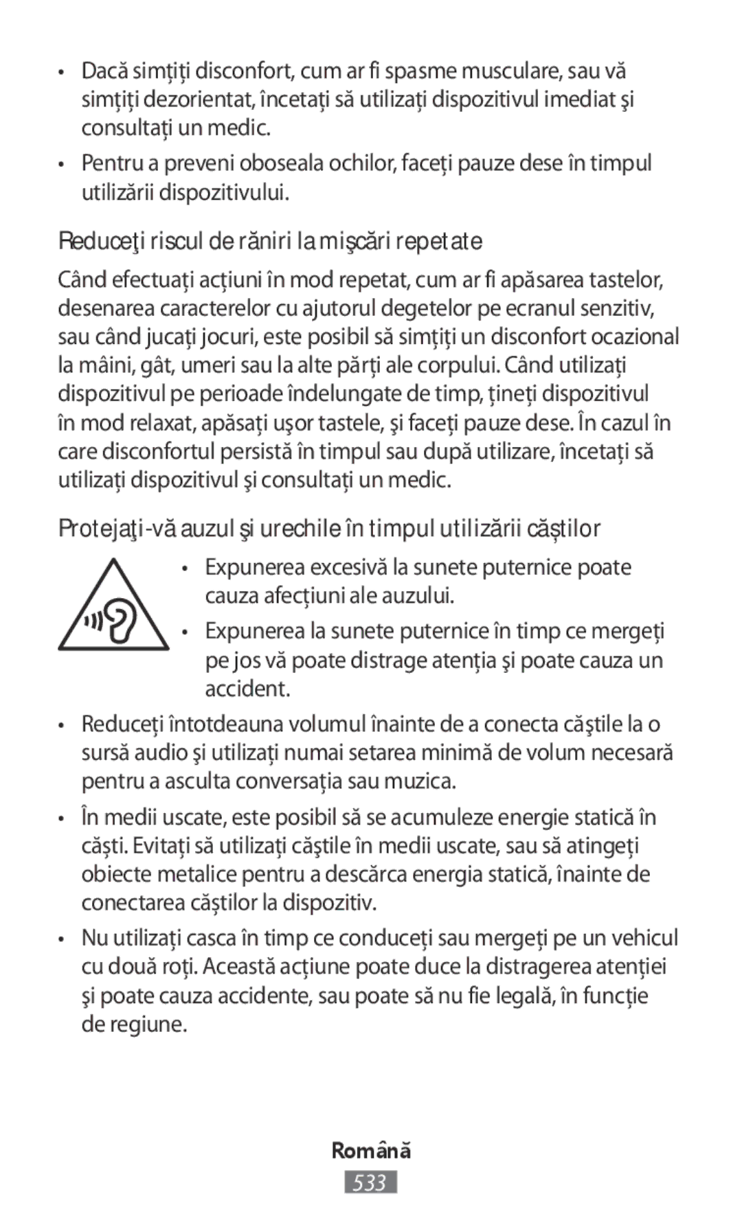 Samsung SM-R770NZSAILO, SM-R770NZSADBT, SM-R760NDAADBT, SM-R770NZSAXEF manual Reduceţi riscul de răniri la mişcări repetate 