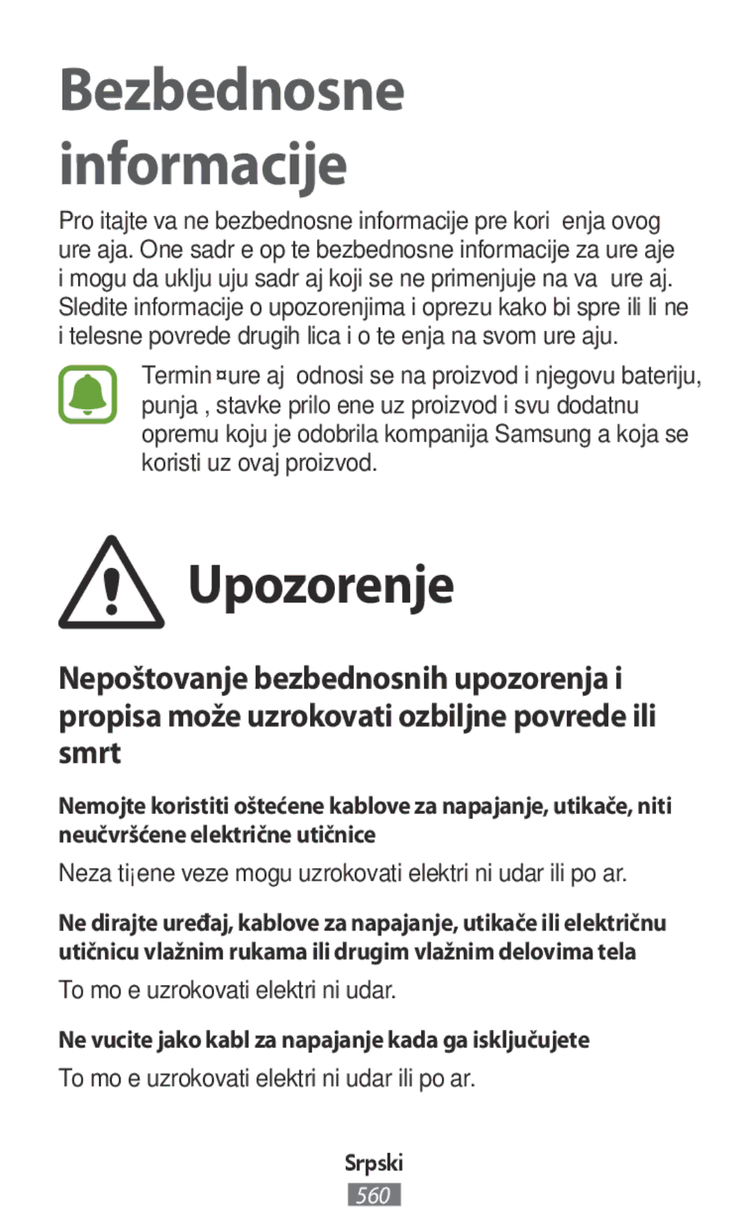 Samsung SM-R770NZSASEB Nezaštićene veze mogu uzrokovati električni udar ili požar, To može uzrokovati električni udar 