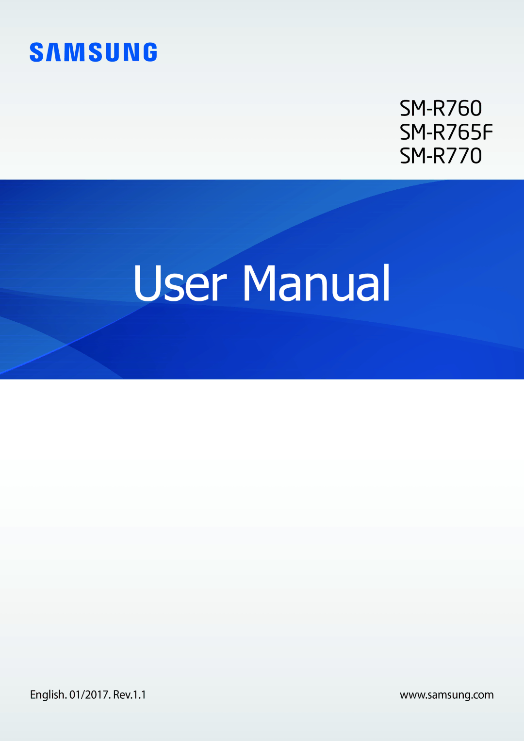 Samsung SM-R760NDAADBT, SM-R770NZSADBT, SM-R770NZSAXEF, SM-R760NDAAXEF, SM-R760NDAAKDI manual SM-R760 SM-R765F SM-R770 