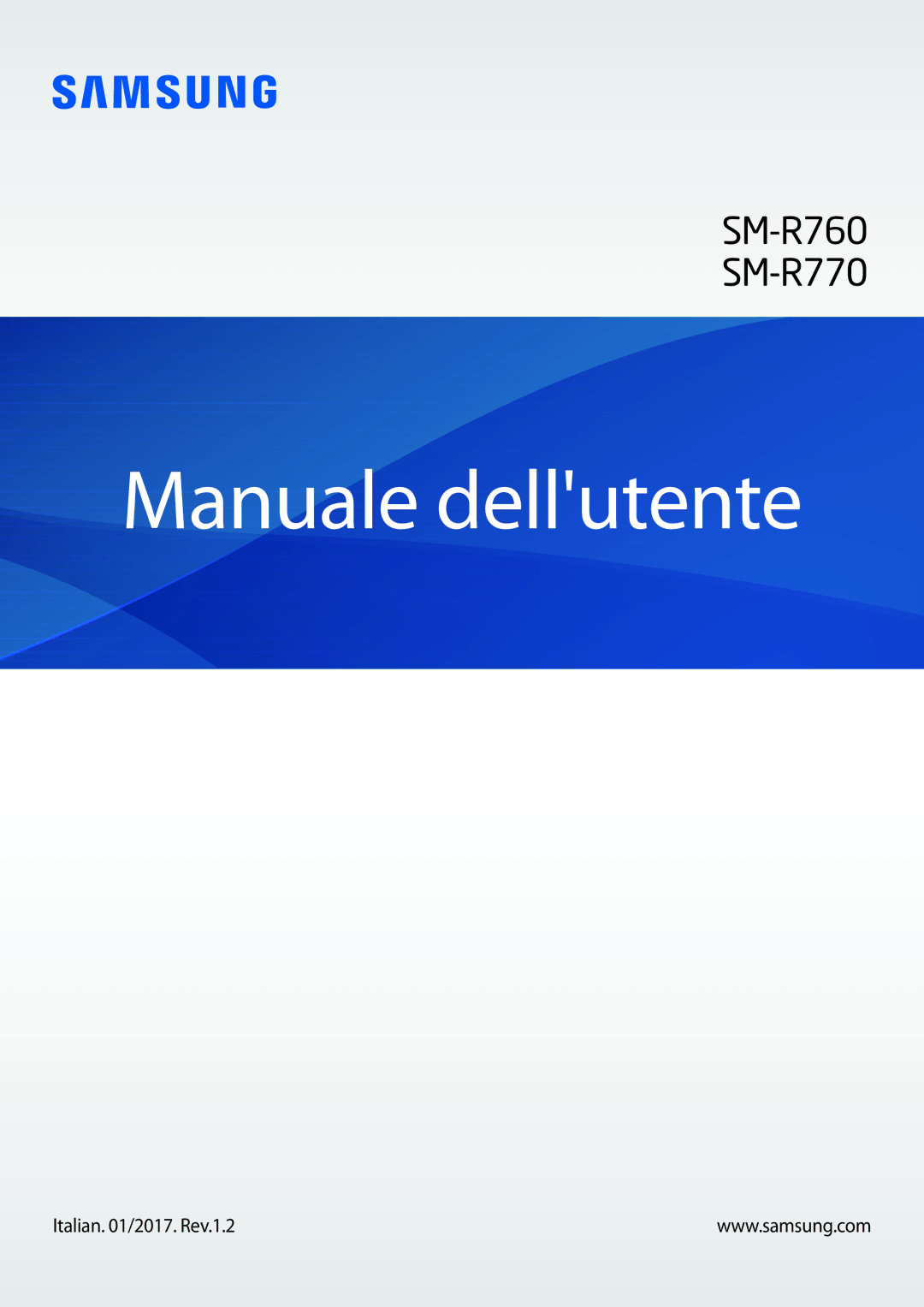 Samsung SM-R760NDAAITV, SM-R770NZSAITV manual Manuale dellutente 